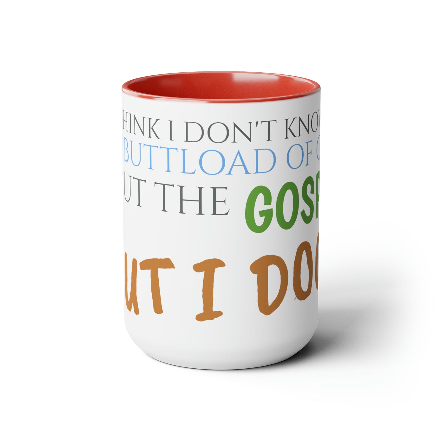 Two-Tone Coffee Mugs, 15oz Nacho Libre Movie Quote "but i do!"