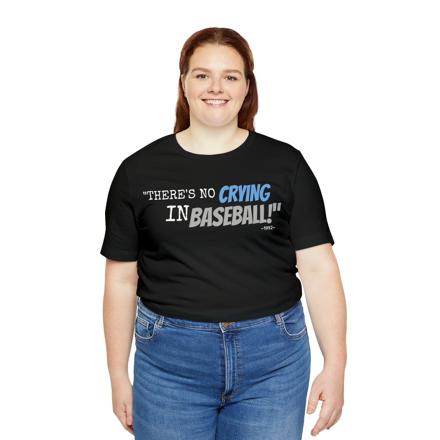 Unisex Jersey Short Sleeve Tee A league of their own movie ~There's no crying in