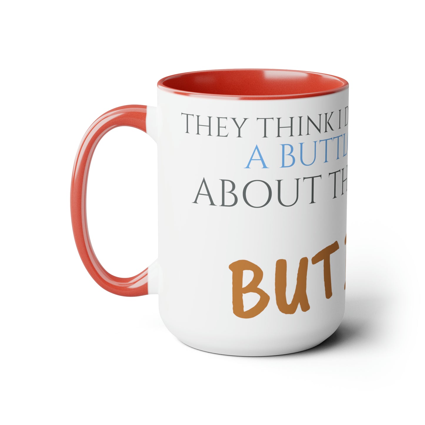 Two-Tone Coffee Mugs, 15oz Nacho Libre Movie Quote "but i do!"