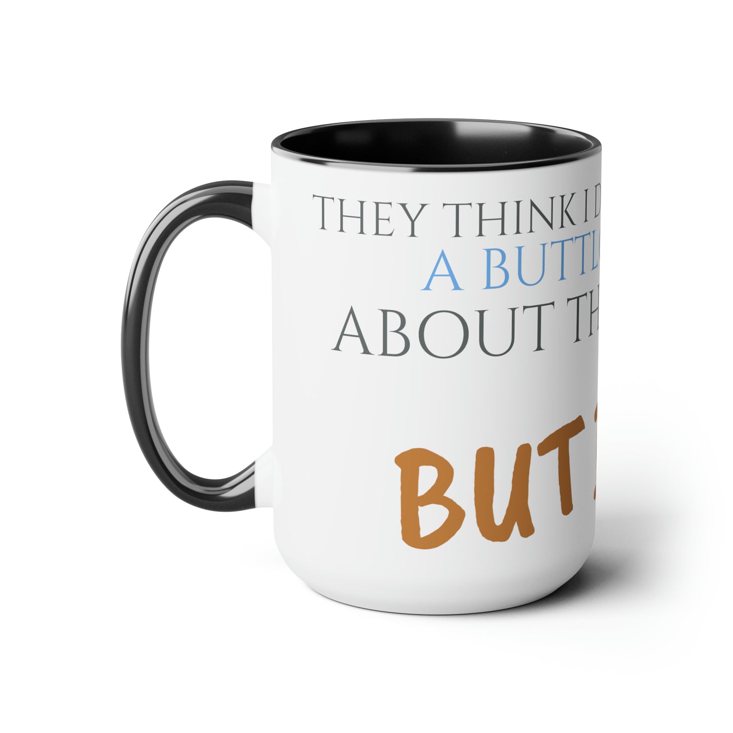 Two-Tone Coffee Mugs, 15oz Nacho Libre Movie Quote "but i do!"