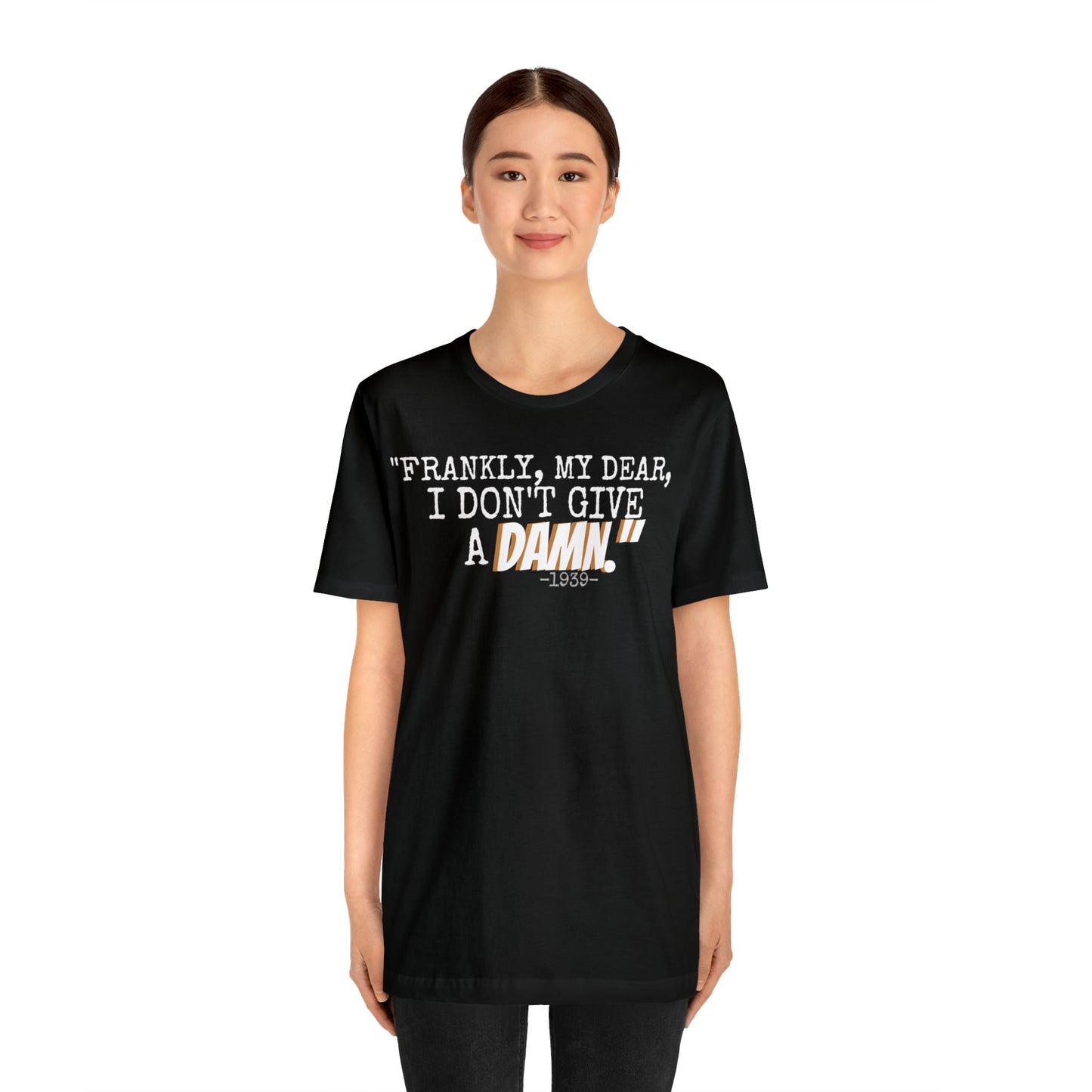 Unisex Jersey Short Sleeve Tee Casablanca Movie Quote " Frankly I don't give a