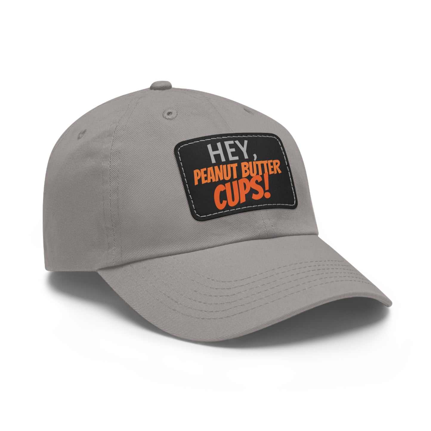 Dad Hat with Leather Patch ~ 50 Frist Dates Movie ~ Hey, Peanut Butter Cups!