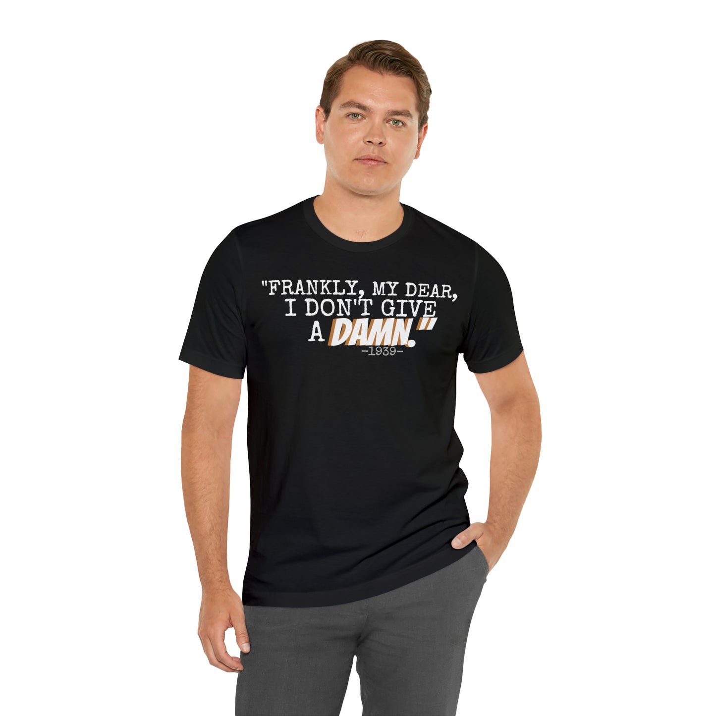Unisex Jersey Short Sleeve Tee Casablanca Movie Quote " Frankly I don't give a