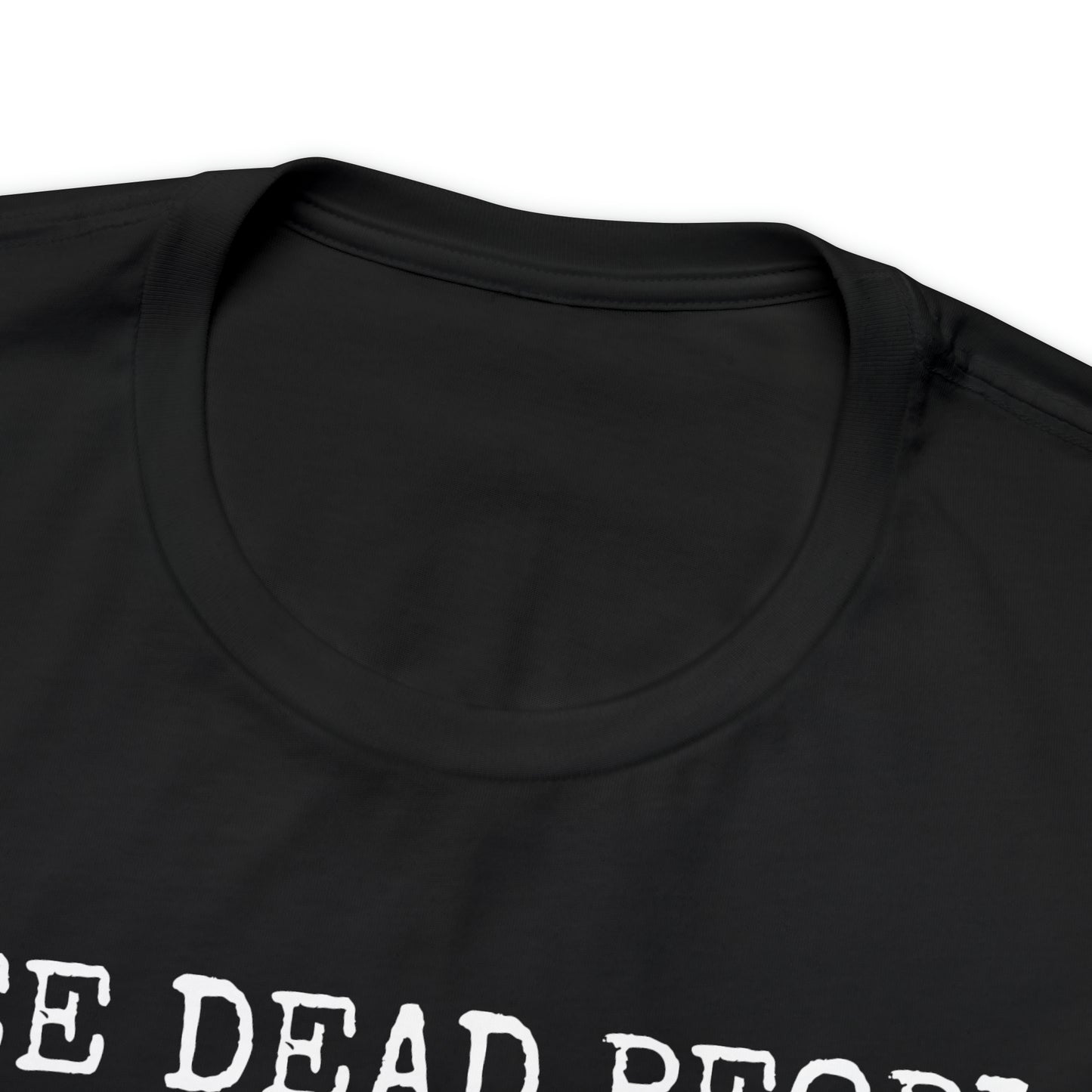 Unisex Jersey Short Sleeve Tee The sixth sense movie quote "I see dead people."