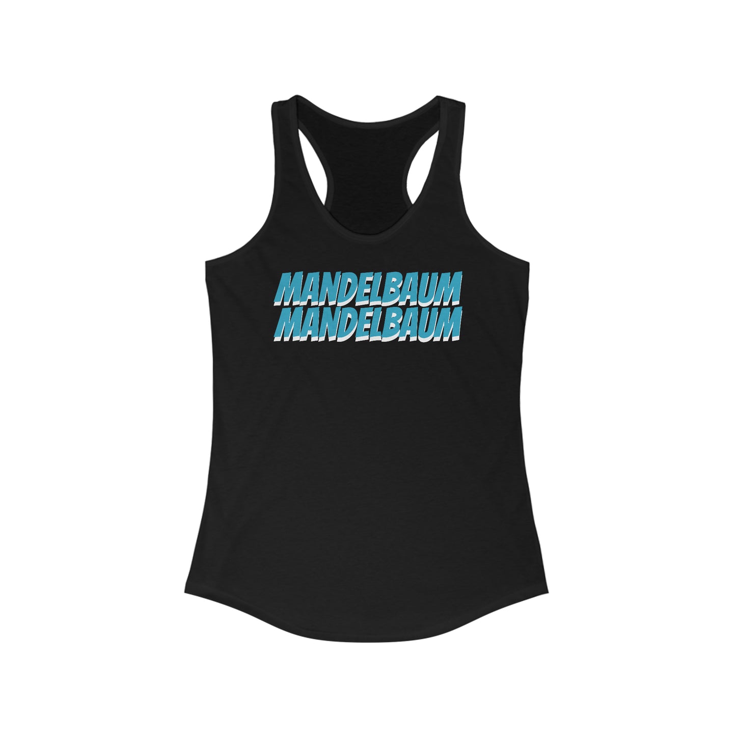 Women's Ideal Racerback Tank Seinfeld TV show quote - Mandelbaum