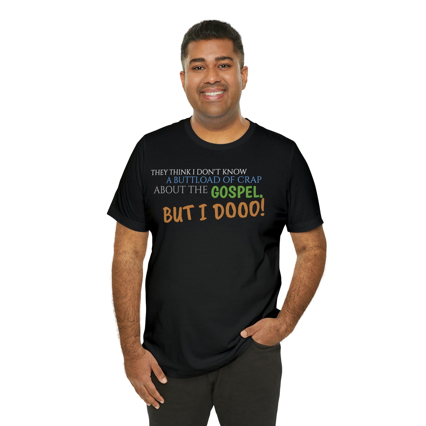 Unisex Jersey Short Sleeve Tee Nacho Libre "but i do"