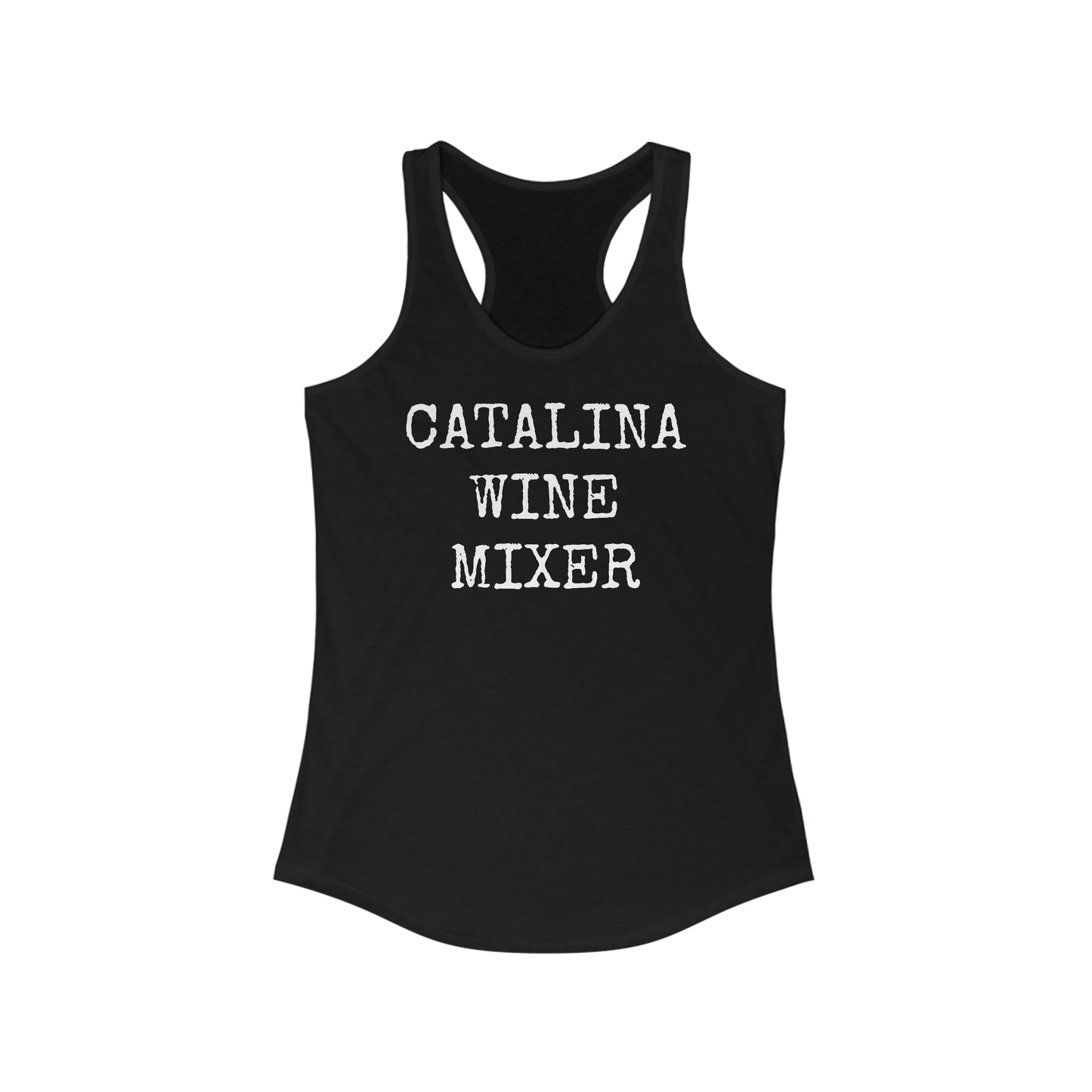 Women's Ideal Racerback Tank Stepbrothers movie catalina wine mixer