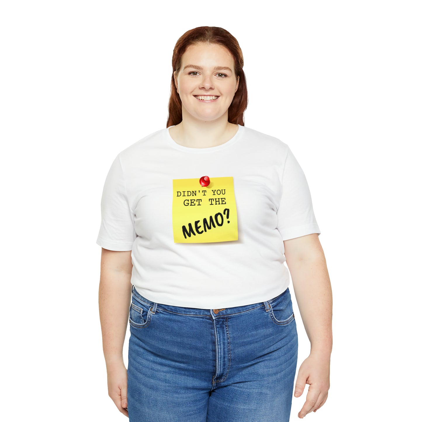 Unisex Jersey Short Sleeve Tee Office Space ~ Didn't you get the Memo?