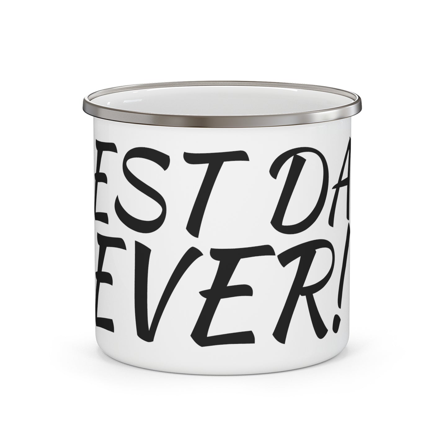 Enamel Camping Mug Best Day Ever!
