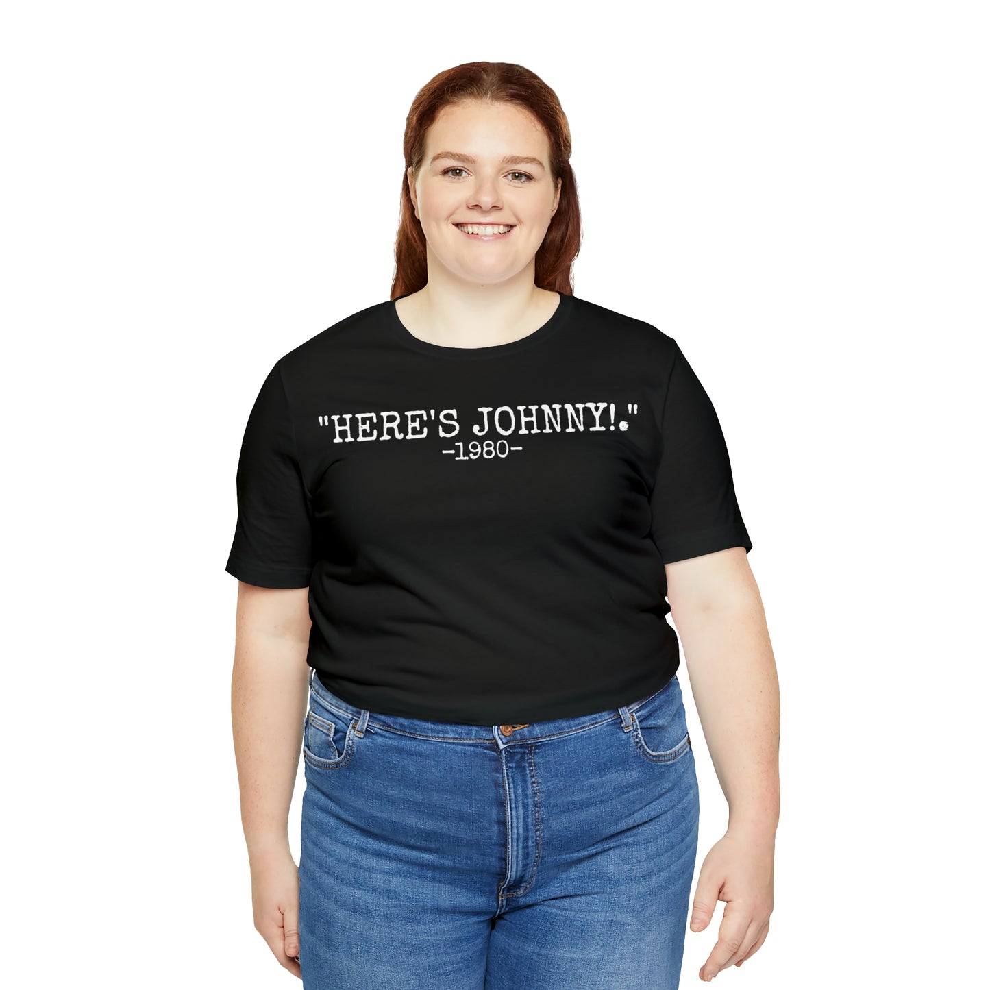 Unisex Jersey Short Sleeve Tee The shining movie quote "here's Johnny!"