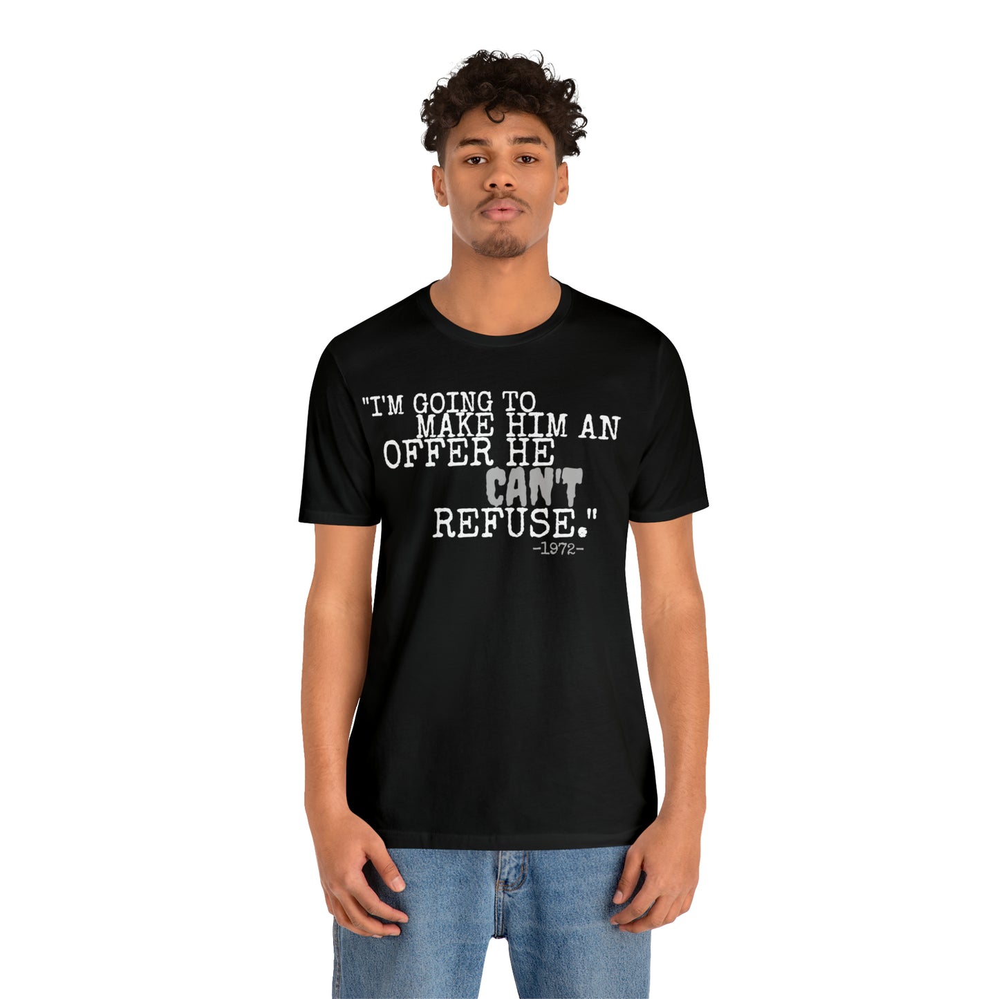 Unisex Jersey Short Sleeve Tee The Godfather Movie Quote "I'm going to make him