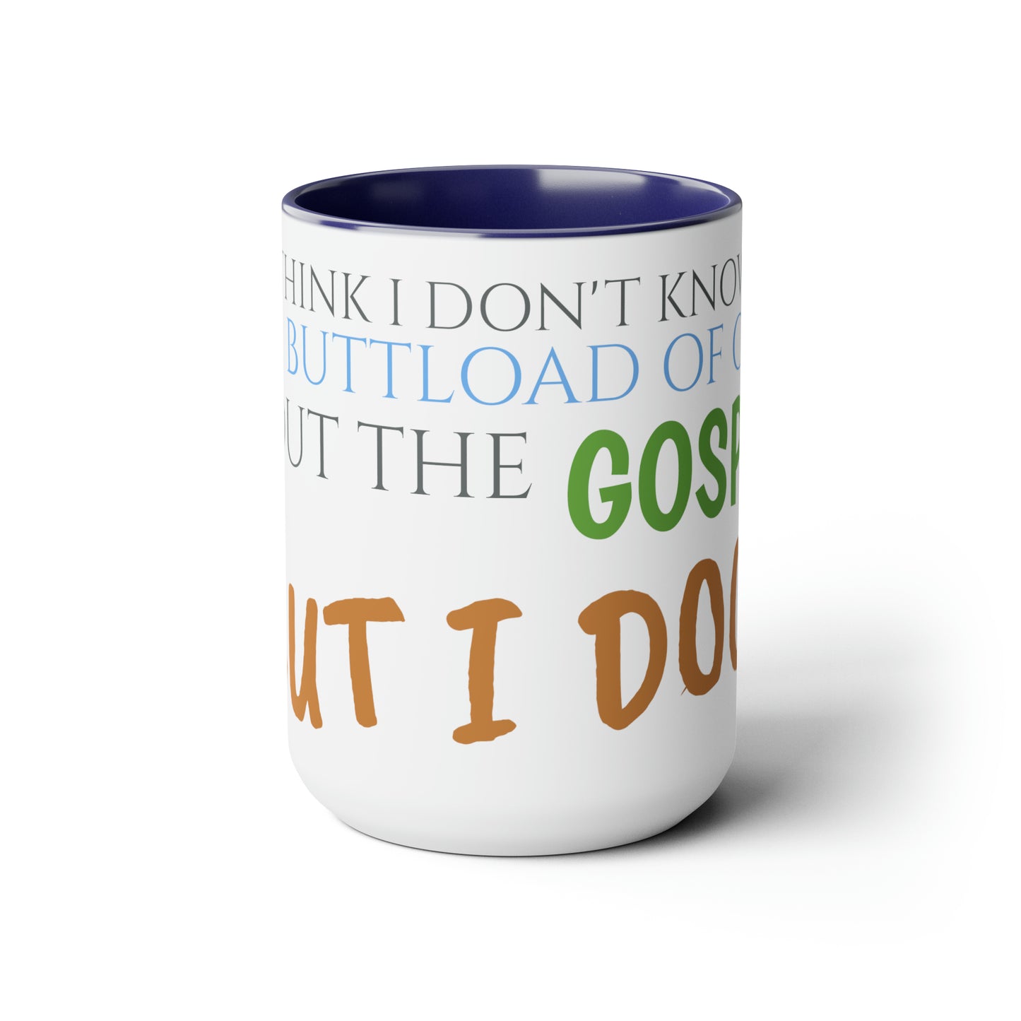 Two-Tone Coffee Mugs, 15oz Nacho Libre Movie Quote "but i do!"