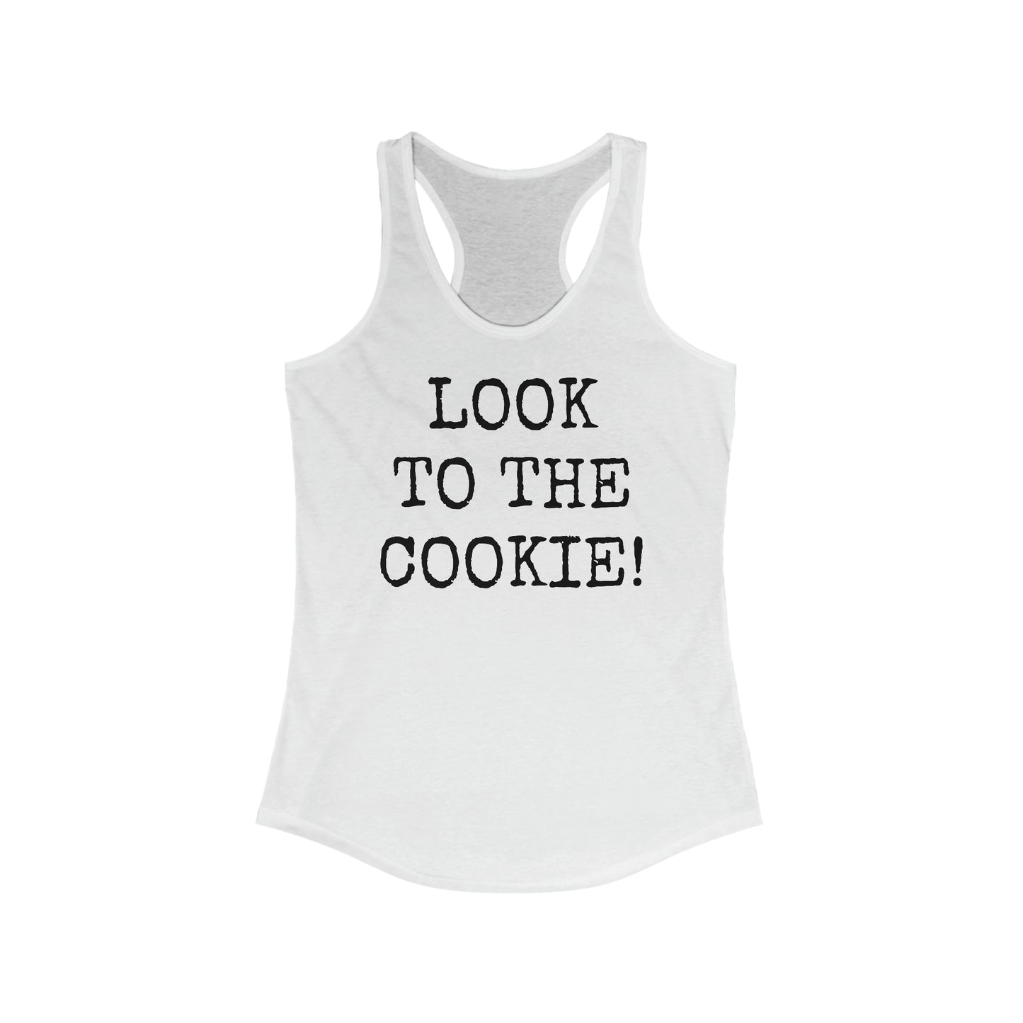 Women's Ideal Racerback Tank Seinfeld TV show quote - look to the Cookie!