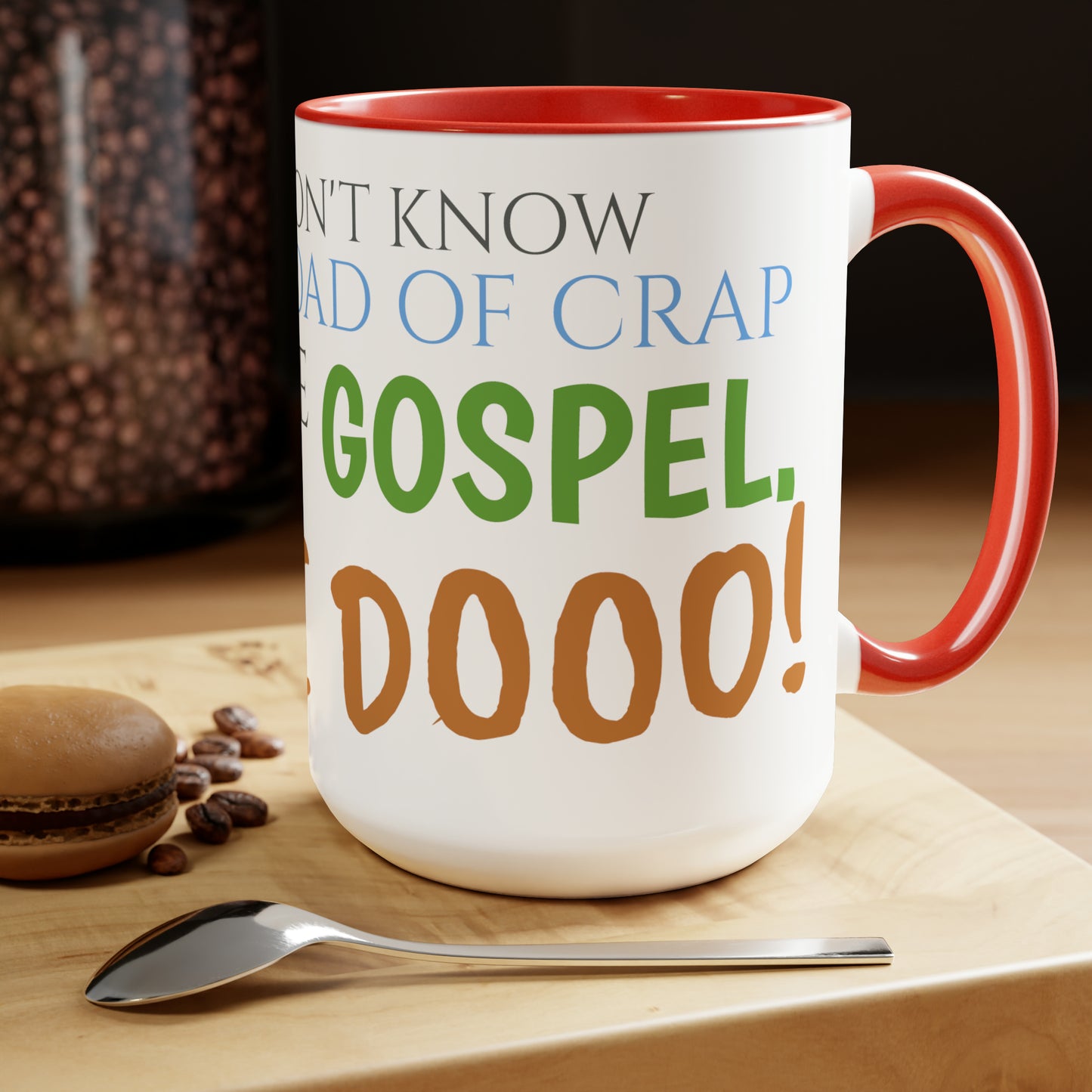 Two-Tone Coffee Mugs, 15oz Nacho Libre Movie Quote "but i do!"