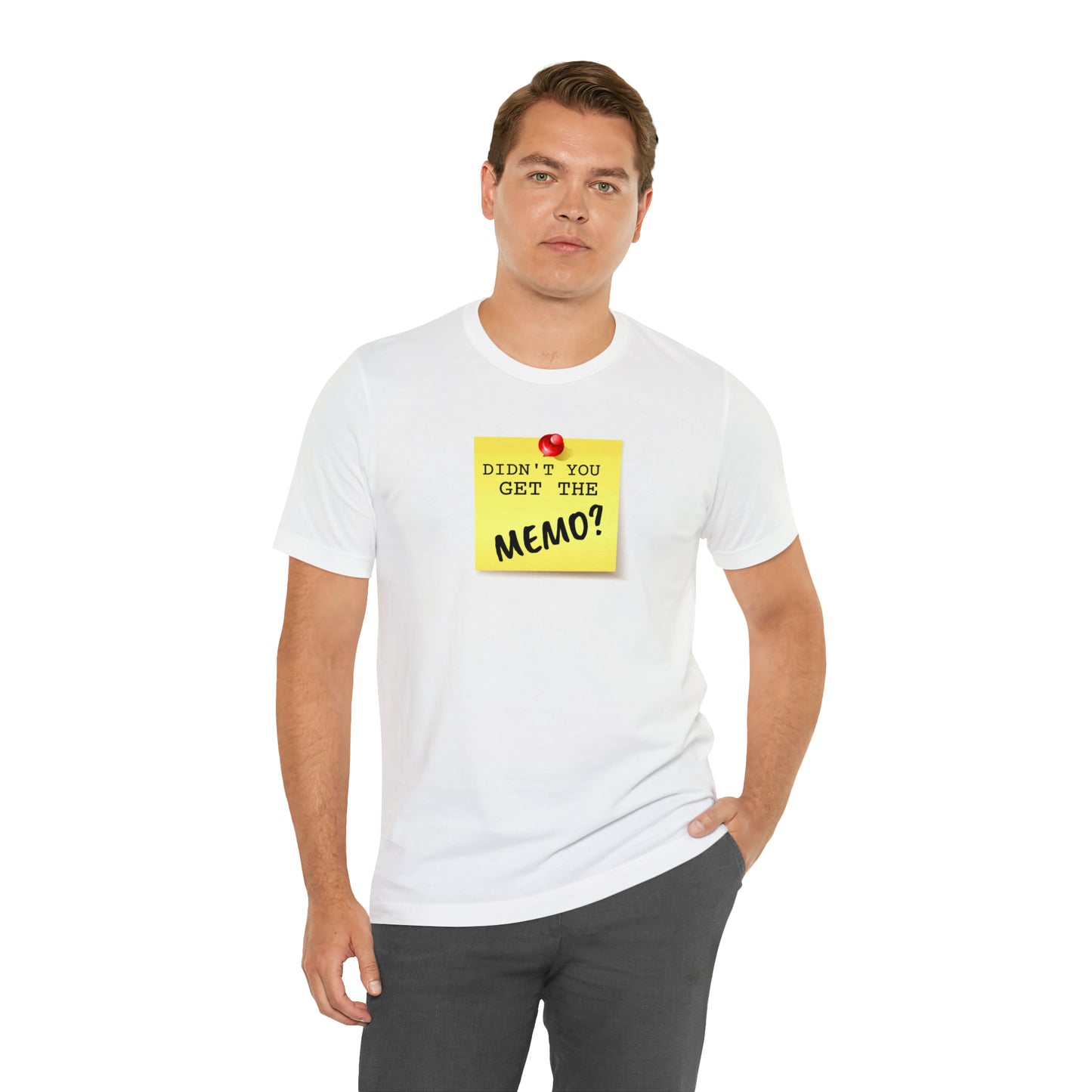 Unisex Jersey Short Sleeve Tee Office Space ~ Didn't you get the Memo?