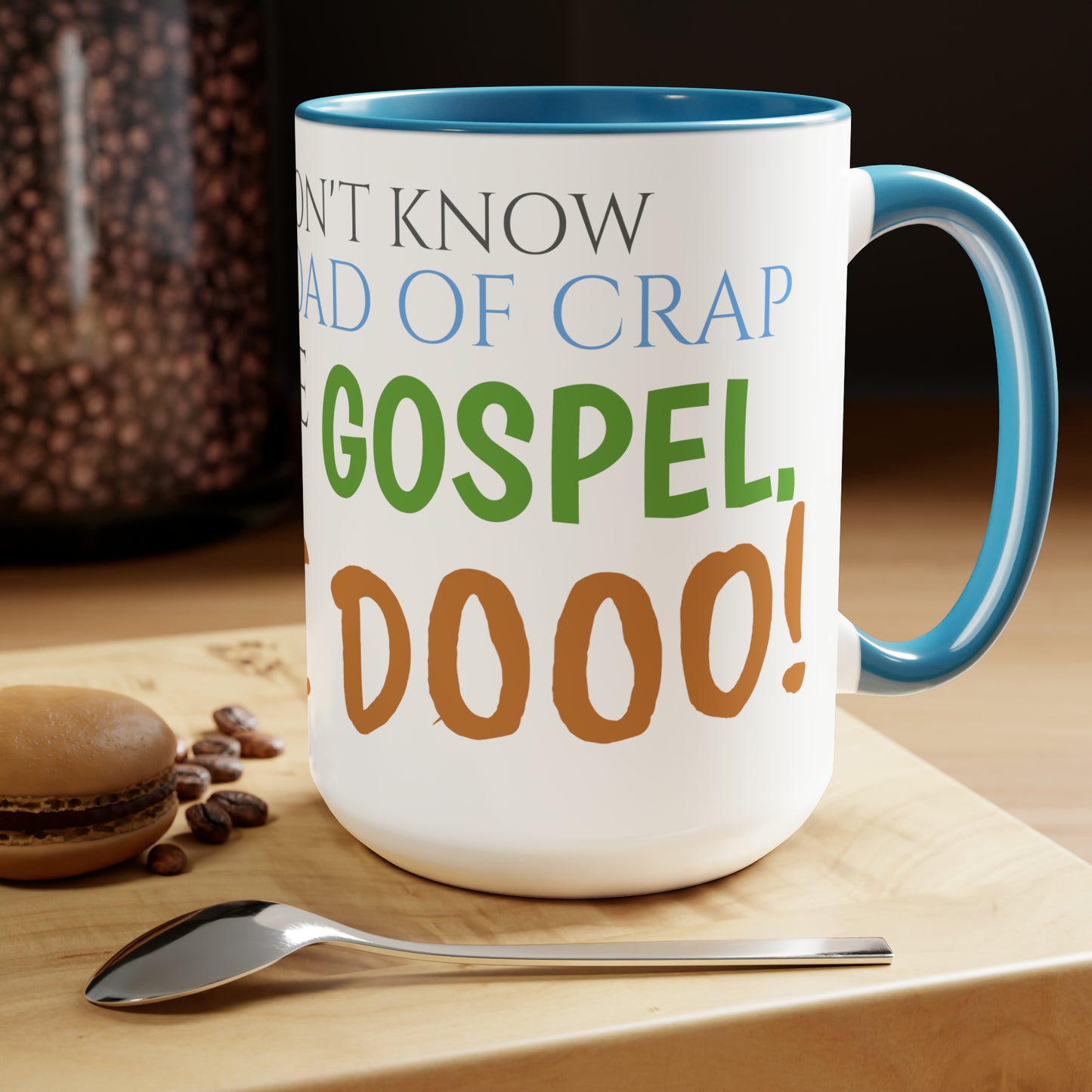 Two-Tone Coffee Mugs, 15oz Nacho Libre Movie Quote "but i do!"