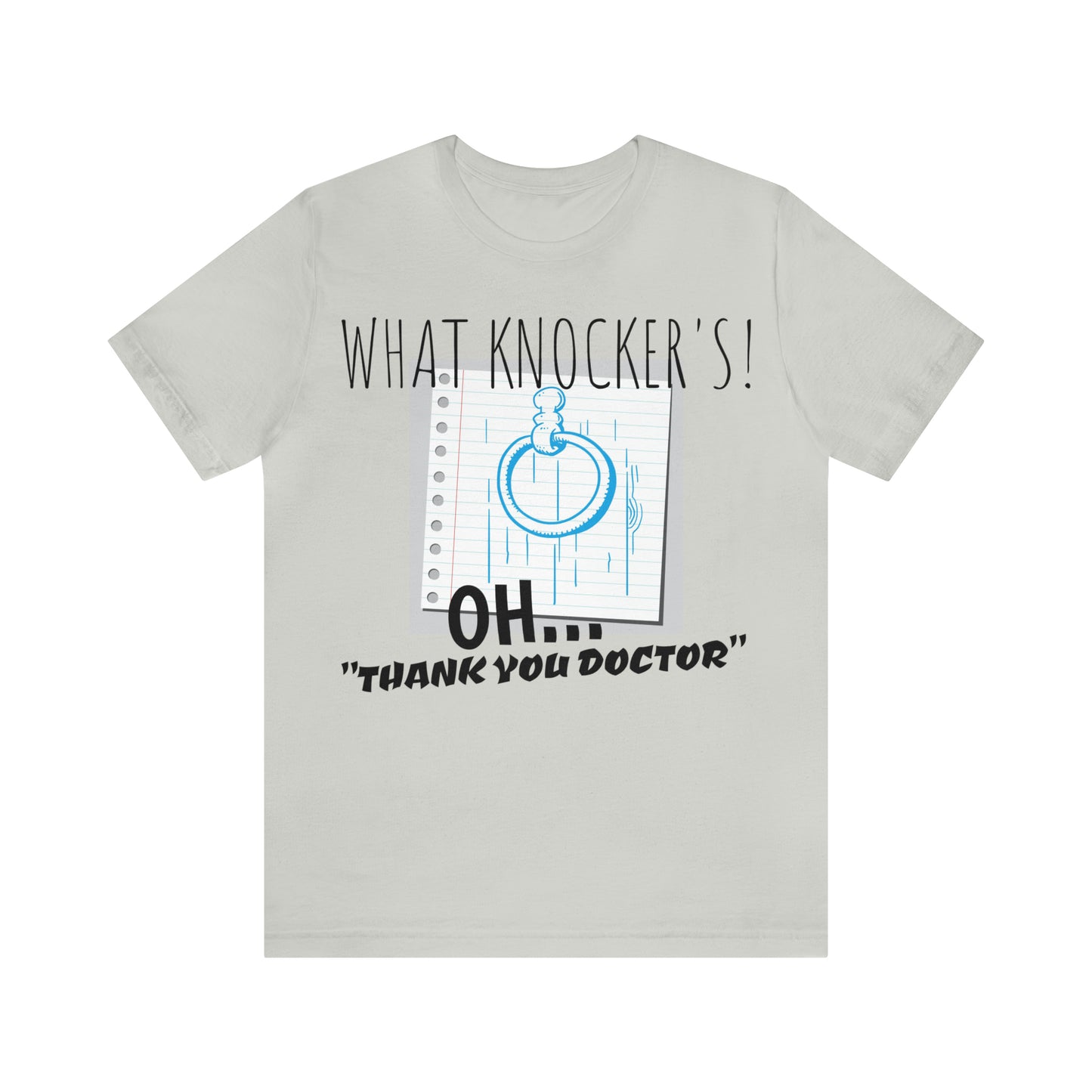 Unisex Jersey Short Sleeve Tee Young Frankenstein~ What KNOCKERS!