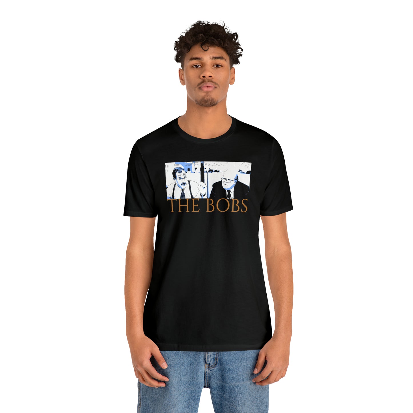 Unisex Jersey Short Sleeve Tee Office Space ~ The Bobs