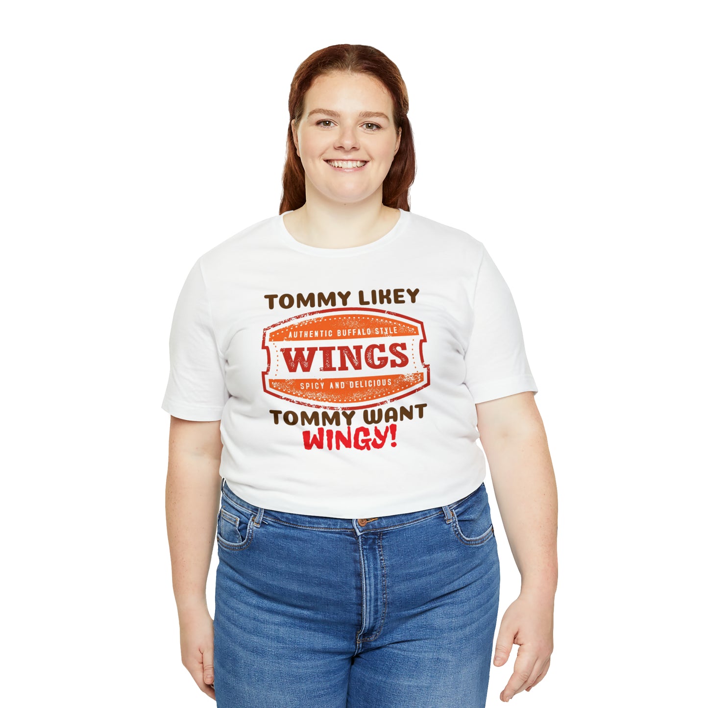 Unisex Jersey Short Sleeve Tee Tommy Boy ~ Tommy Likey, Tommy Want Wingy