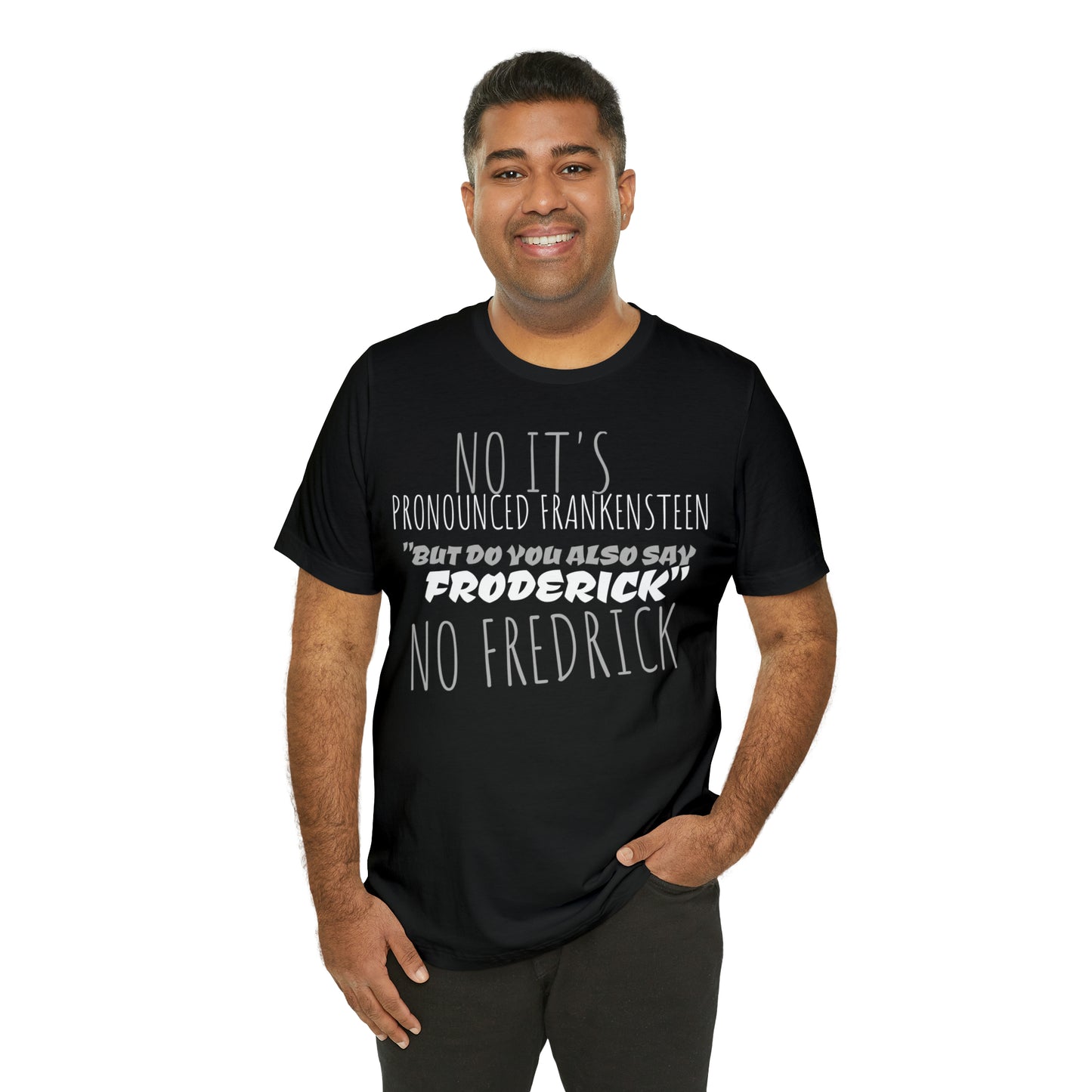 Unisex Jersey Short Sleeve Tee Young Frankenstein ~ It's PRONOUNCED