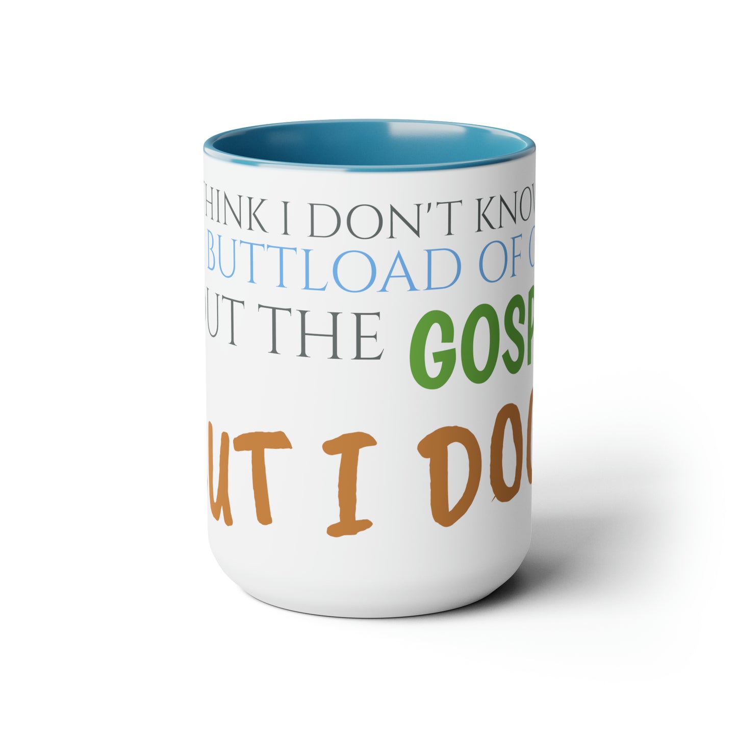 Two-Tone Coffee Mugs, 15oz Nacho Libre Movie Quote "but i do!"