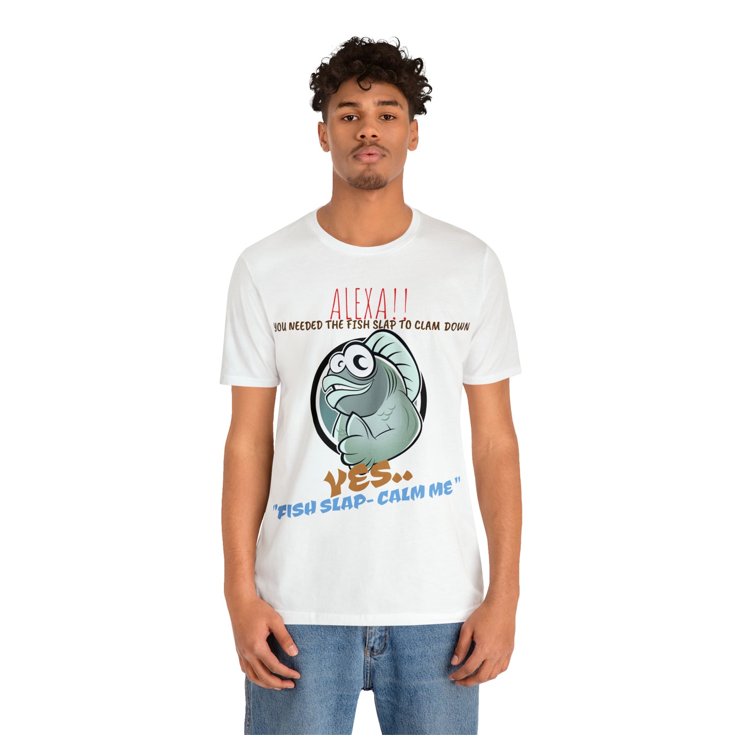 Unisex Jersey Short Sleeve Tee 50 First Dates ~ Fish Slap!