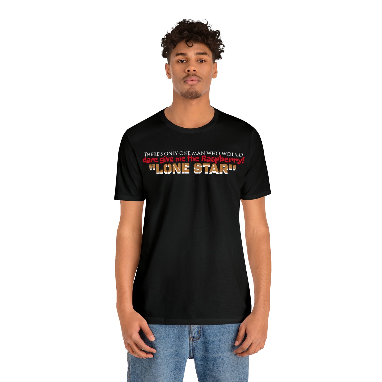 Unisex Jersey Short Sleeve Tee Spaceballs ~ Lone Star