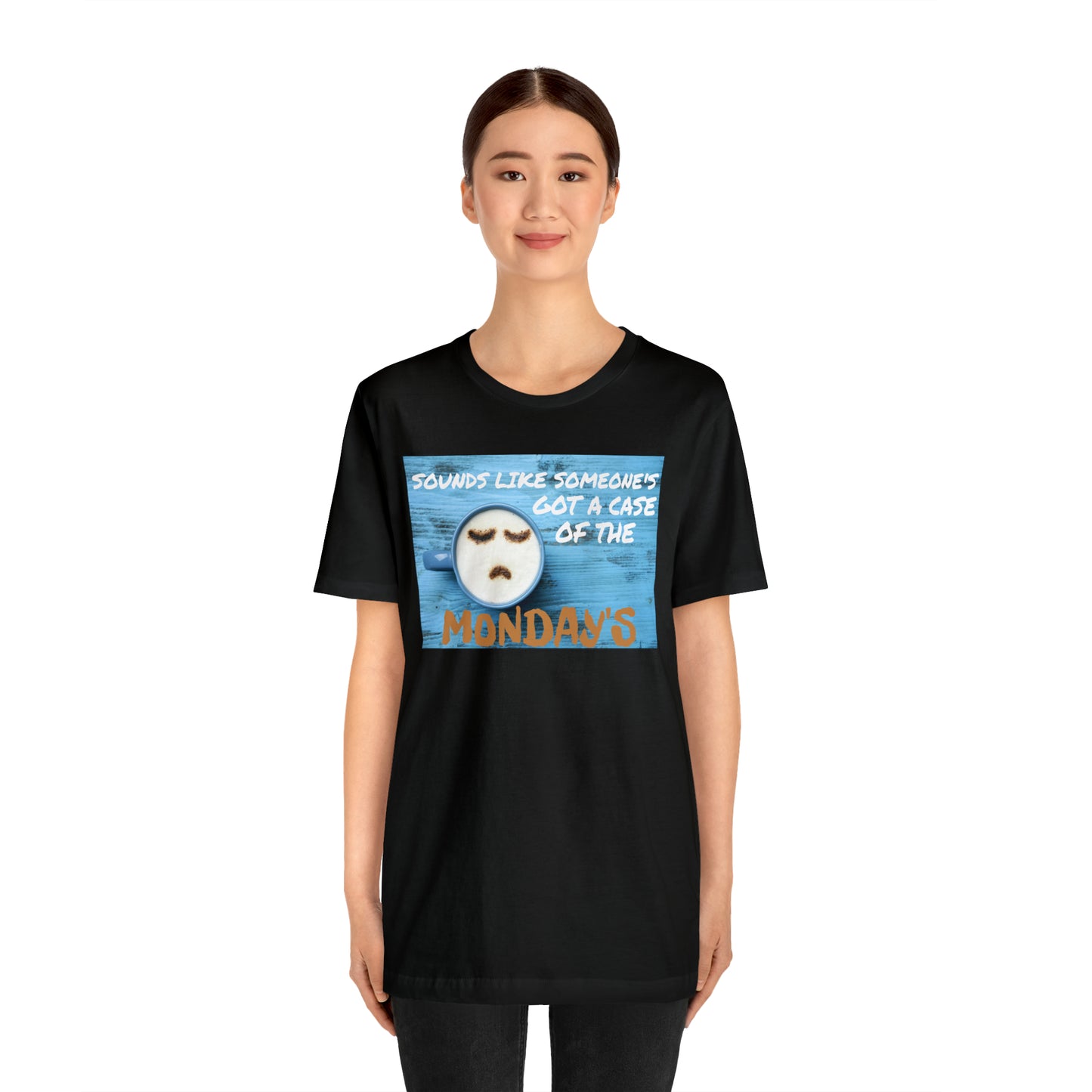 Unisex Jersey Short Sleeve Tee Office Space ~ Sounds Like Someone's Got A Case