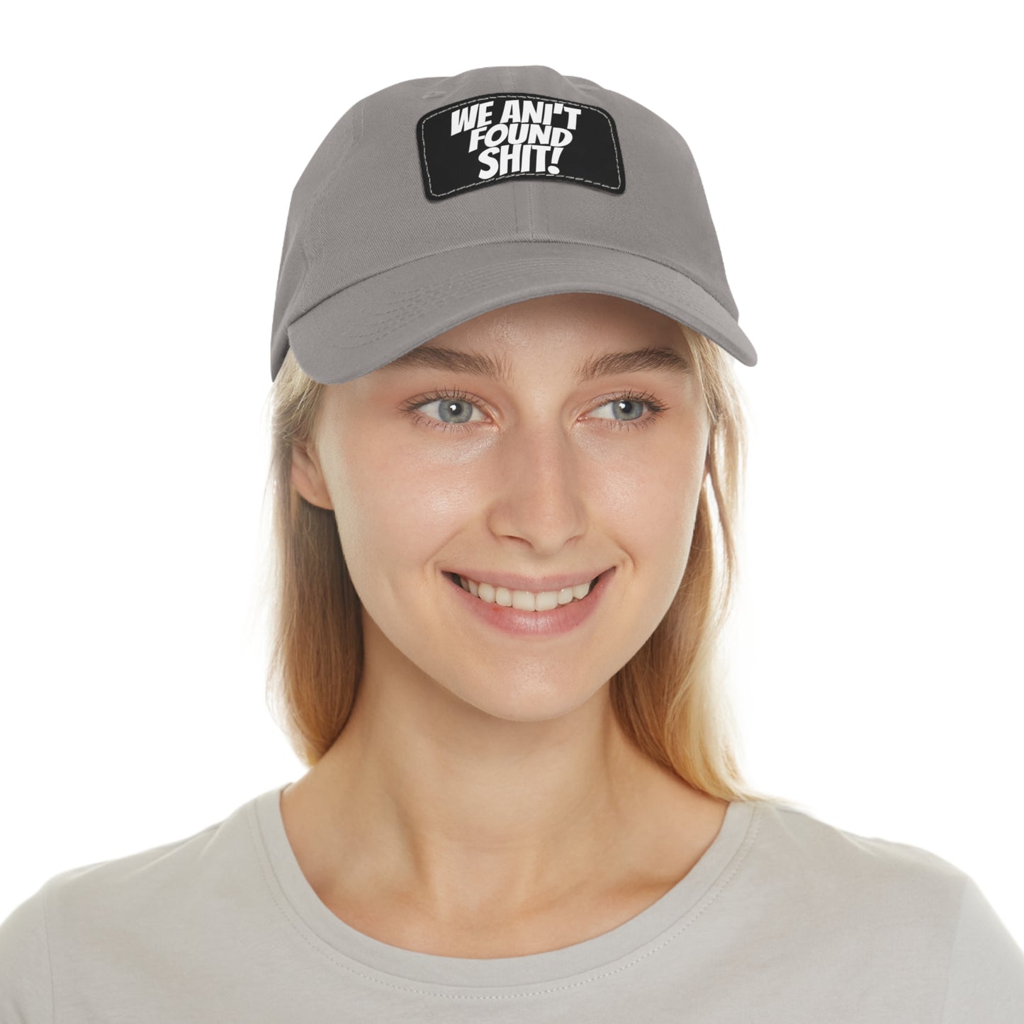 Dad Hat with Leather Patch (Rectangle) Movie Spaceballs ~ We Ain't Found Sh@t!