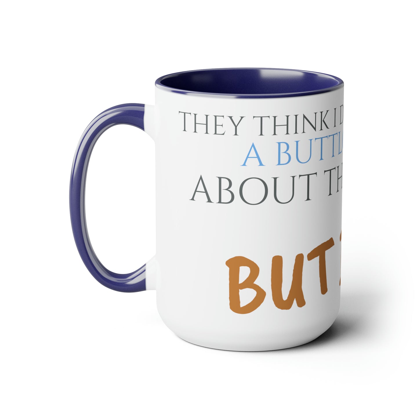 Two-Tone Coffee Mugs, 15oz Nacho Libre Movie Quote "but i do!"