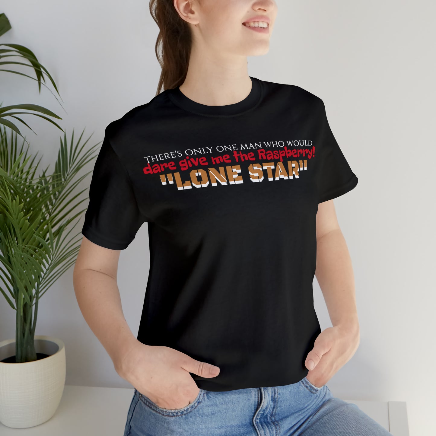 Unisex Jersey Short Sleeve Tee Spaceballs ~ Lone Star
