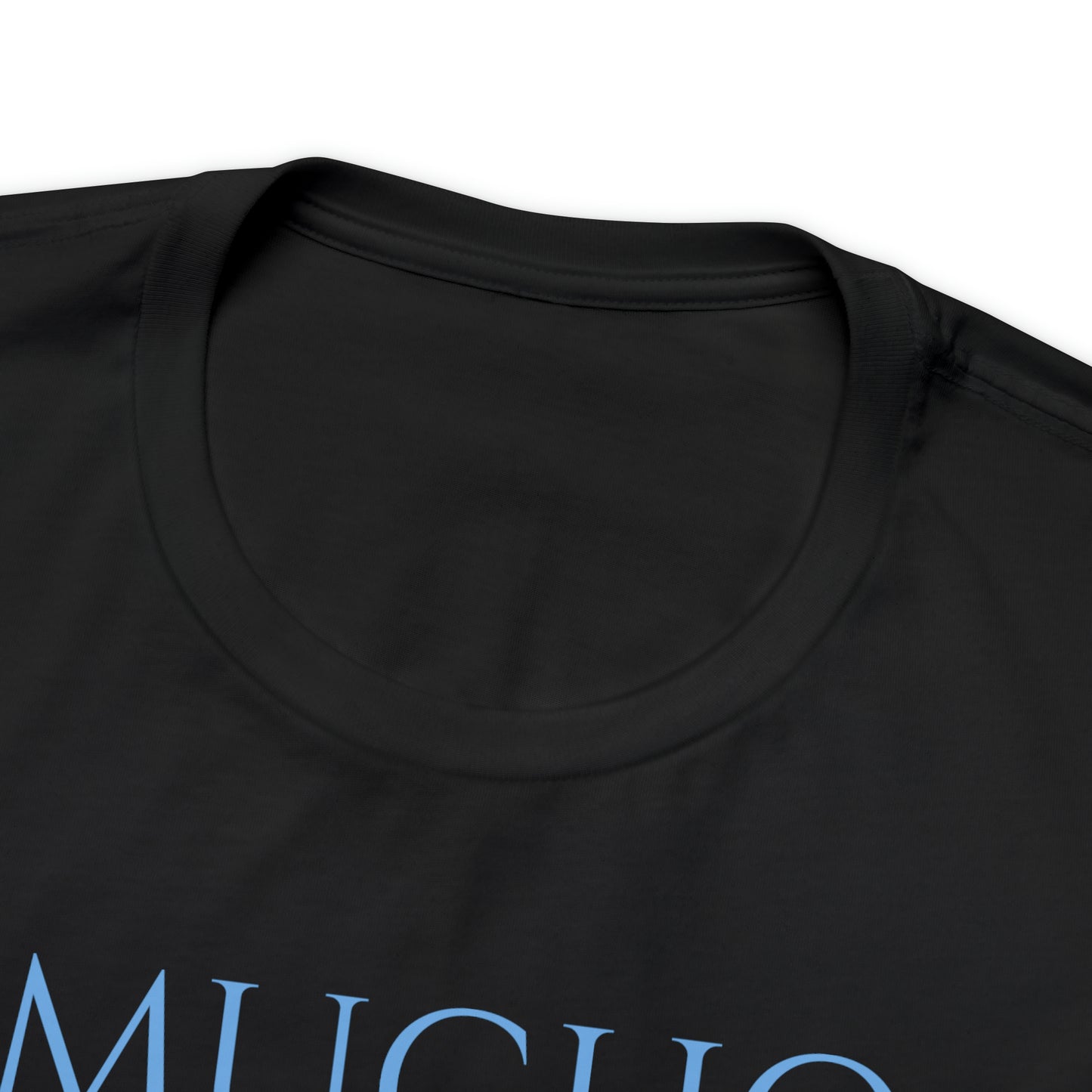 Unisex Jersey Short Sleeve Tee ~ Nacho Libre ~ Mucho Take It Easy!