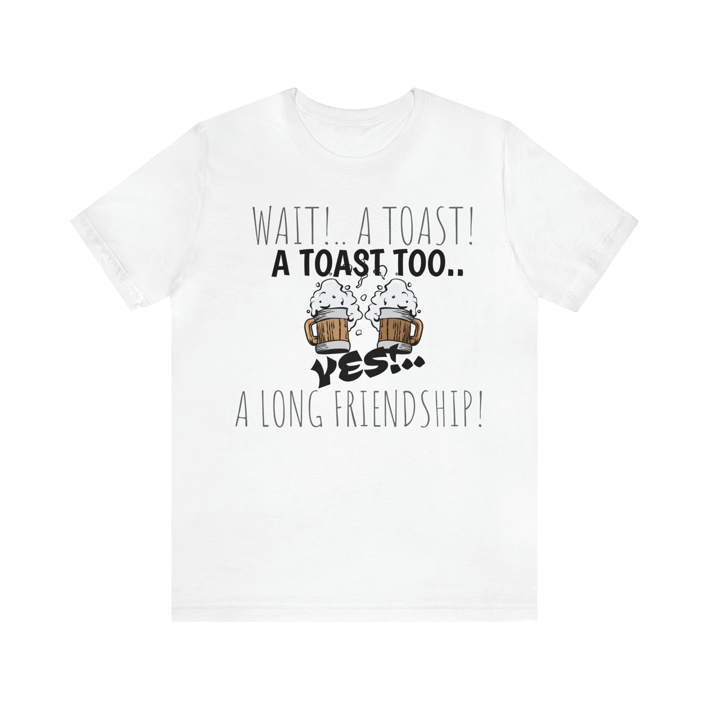 Unisex Jersey Short Sleeve Tee Young Frankenstein~ A TOAST!