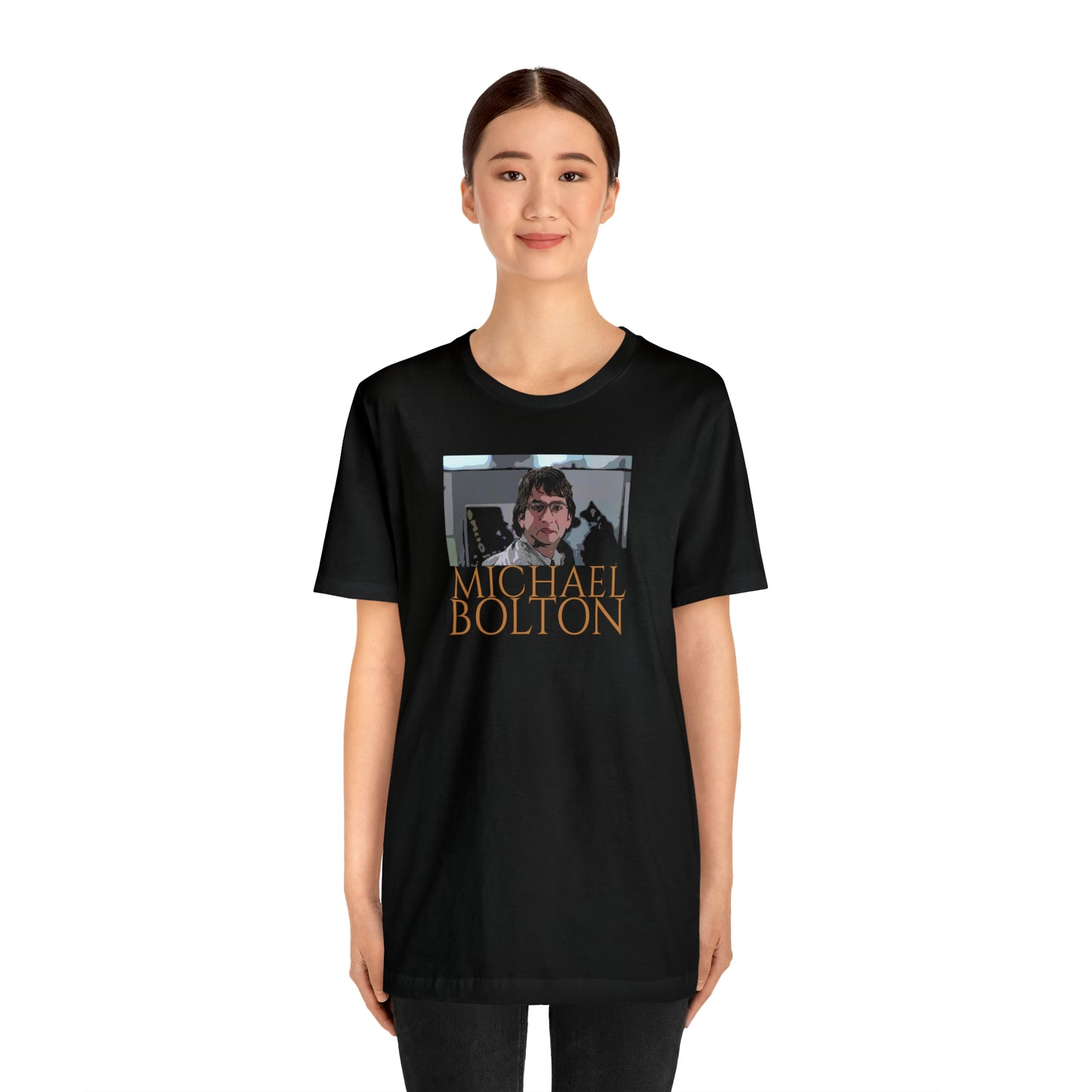 Unisex Jersey Short Sleeve Tee Office Space ~ Michael Bolton