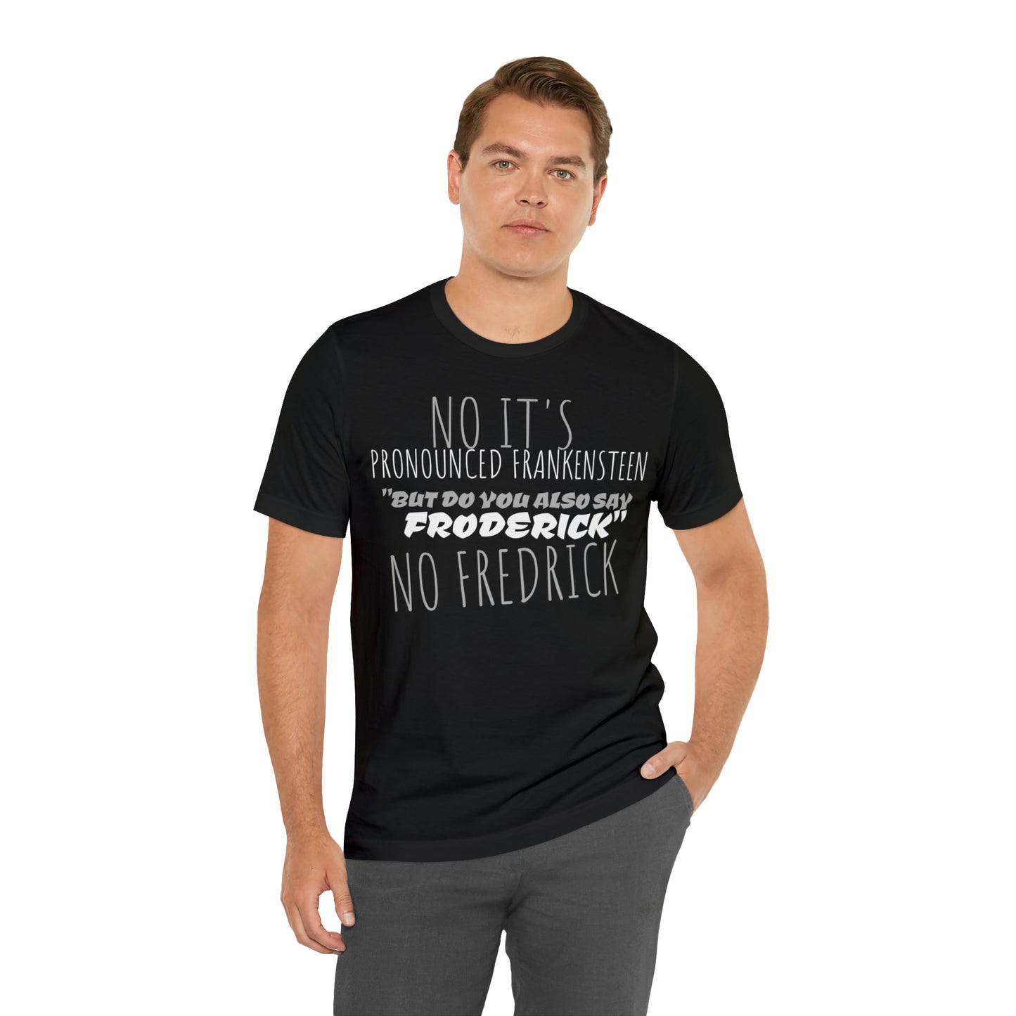 Unisex Jersey Short Sleeve Tee Young Frankenstein ~ It's PRONOUNCED