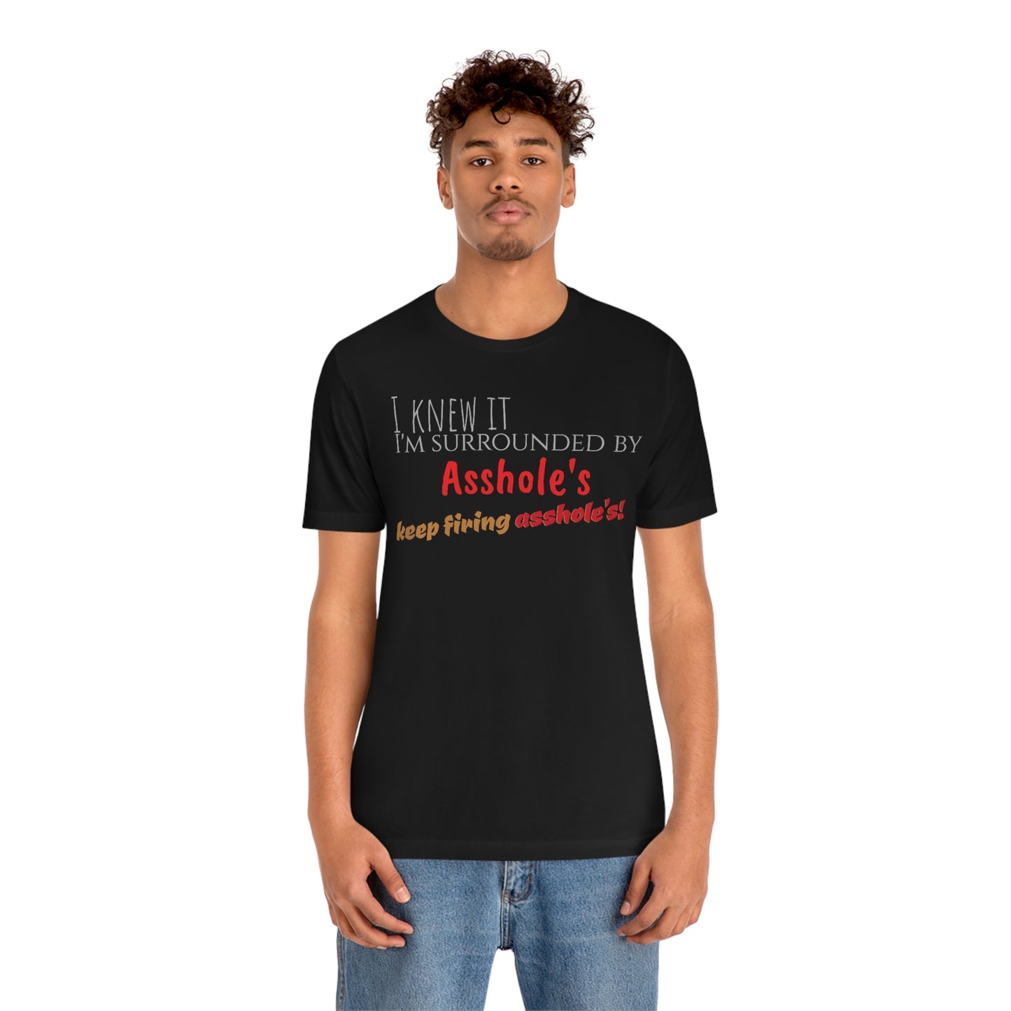 Unisex Jersey Short Sleeve Tee Spaceballs ~Keep firing Asshole's