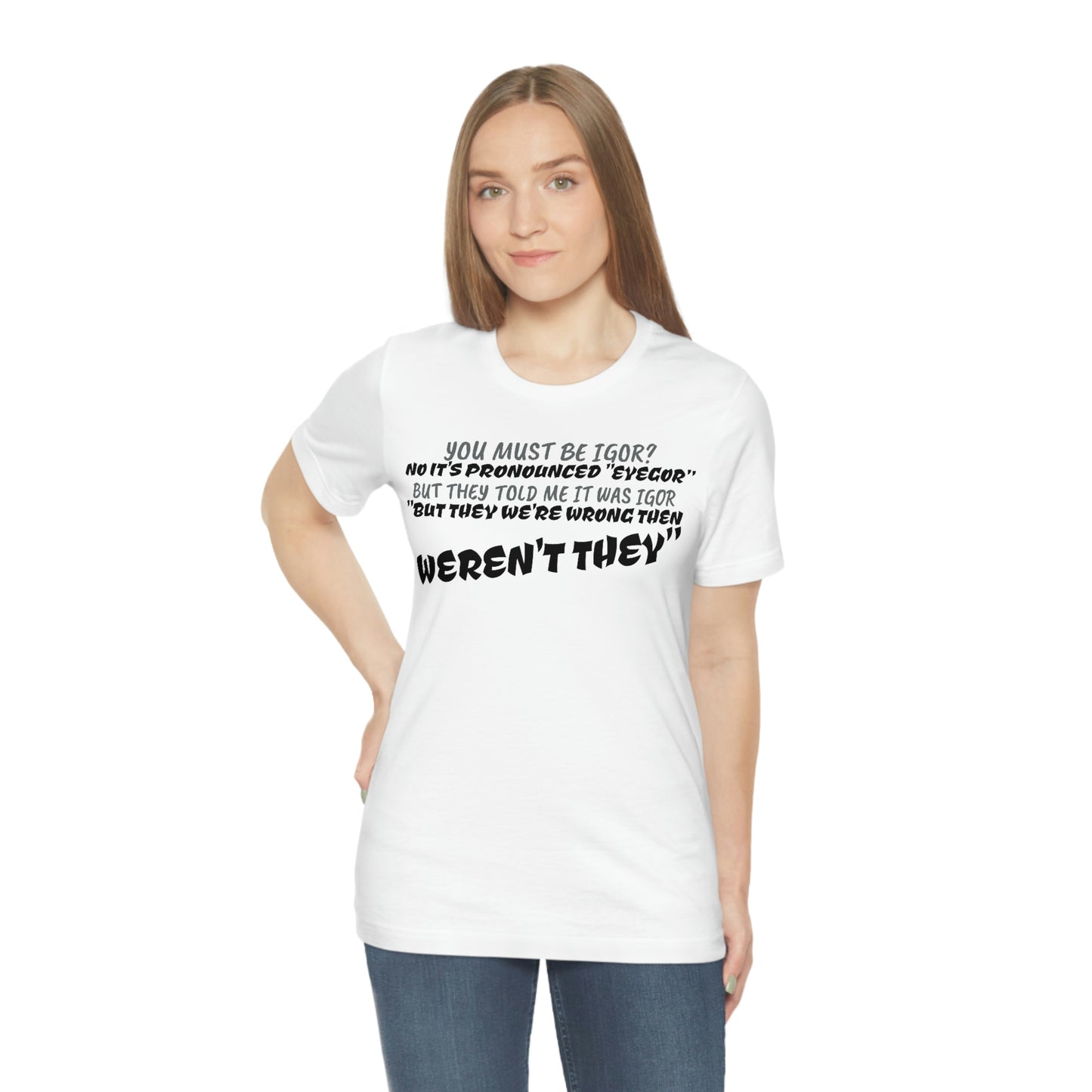 Unisex Jersey Short Sleeve Tee Young Frankenstein Igor