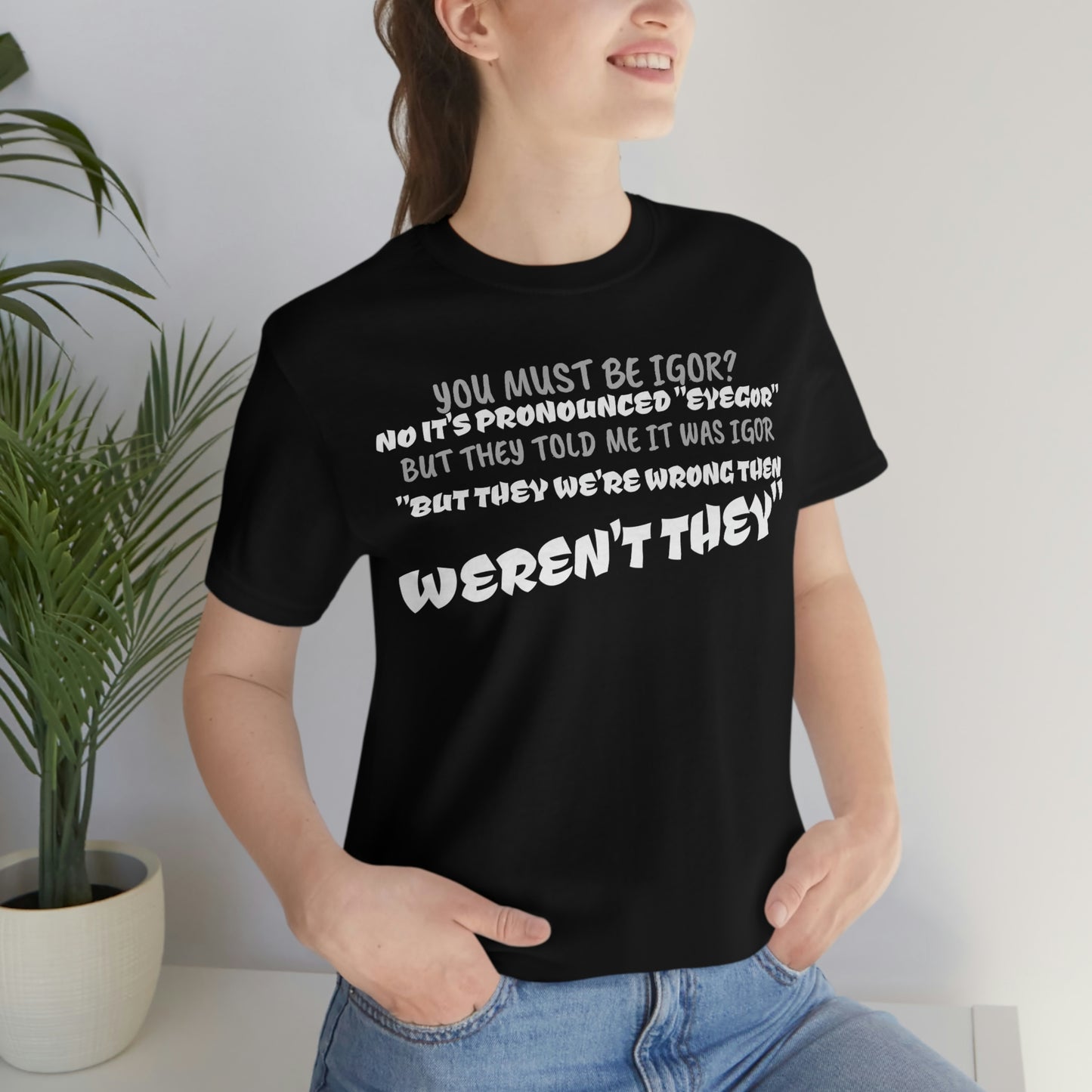 Unisex Jersey Short Sleeve Tee Young Frankenstein Igor