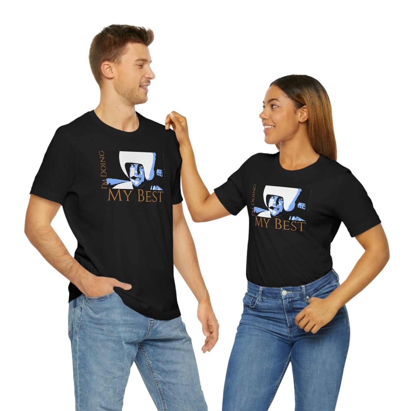 Unisex Jersey Short Sleeve Tee Spaceballs ~I'm Doing My Best~
