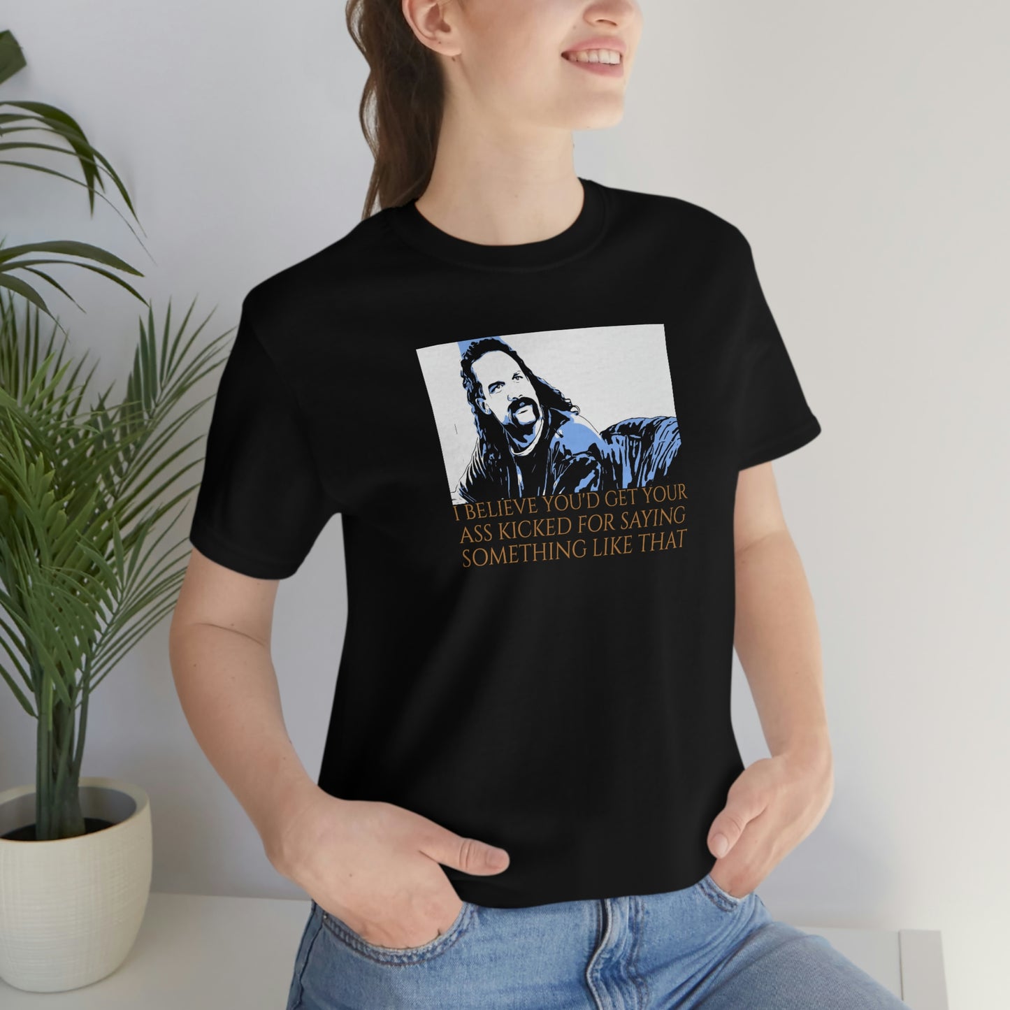 Unisex Jersey Short Sleeve Tee Office Space ~ I believe you'd get your ass kicked for that