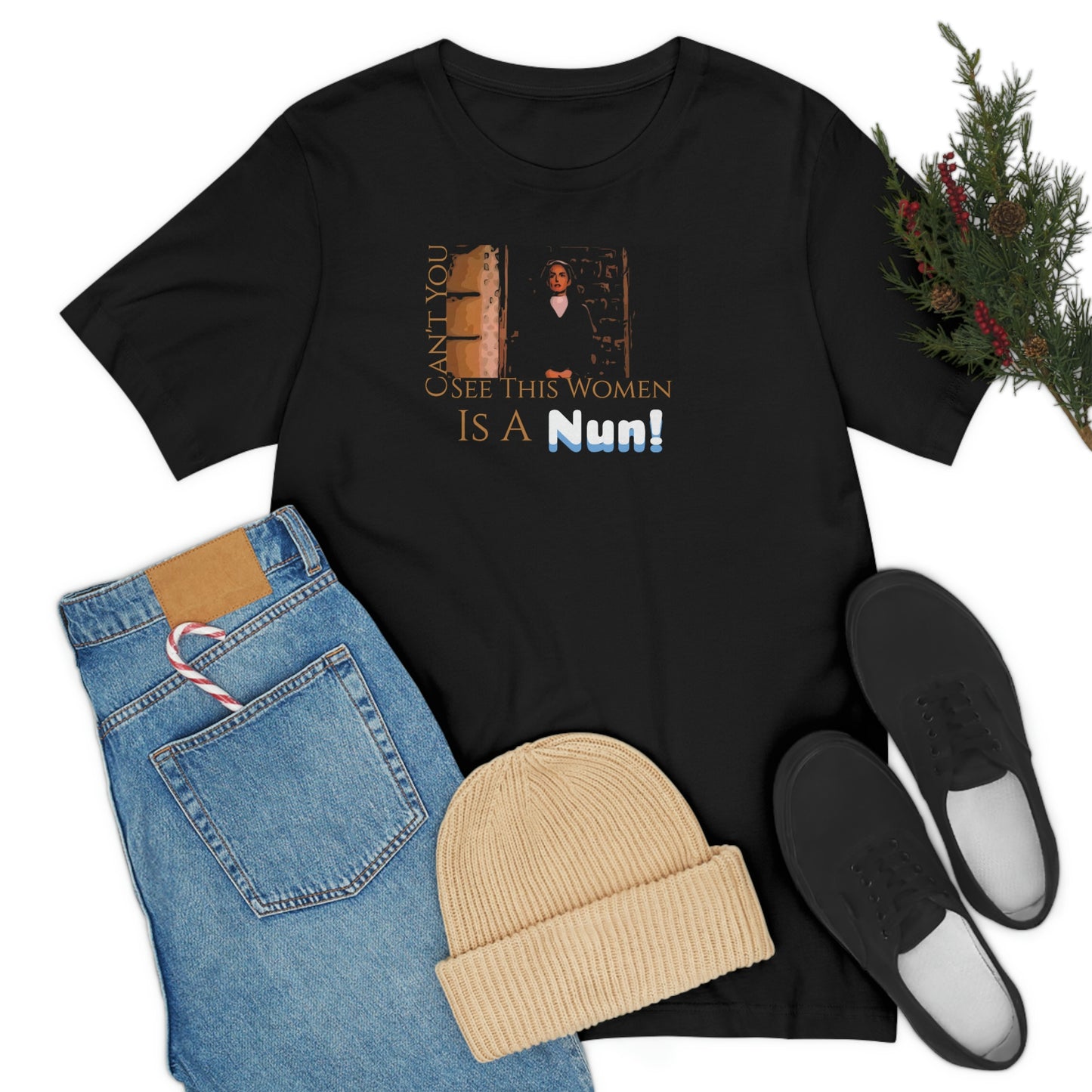 Unisex Jersey Short Sleeve Tee Nacho Libre ~ Can't you see this women is a Nun!