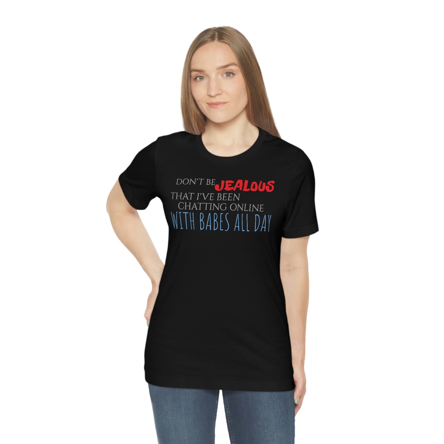 Unisex Jersey Short Sleeve Tee Napoleon Dynamite - Quote - "Jealous"