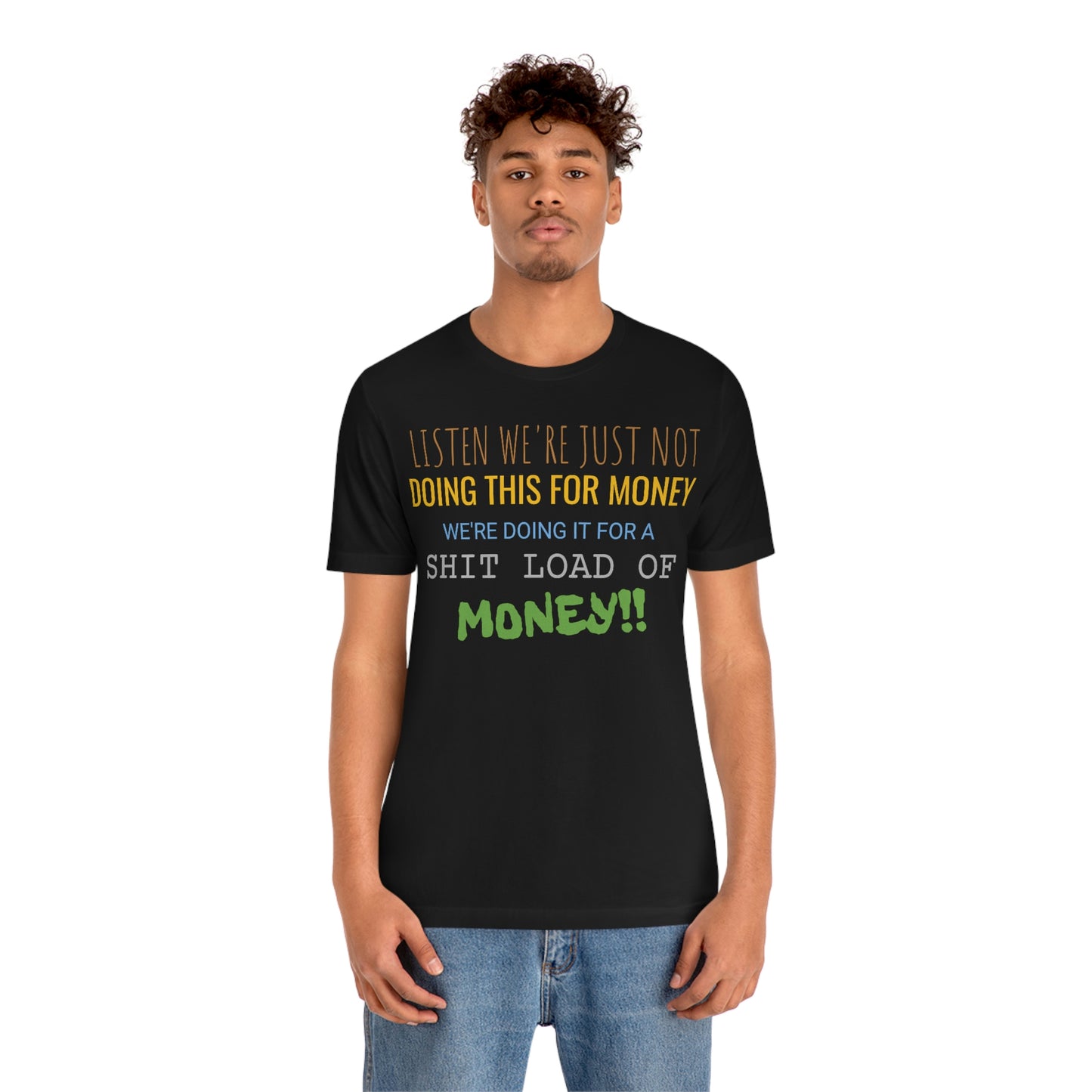 Unisex Jersey Short Sleeve Tee money