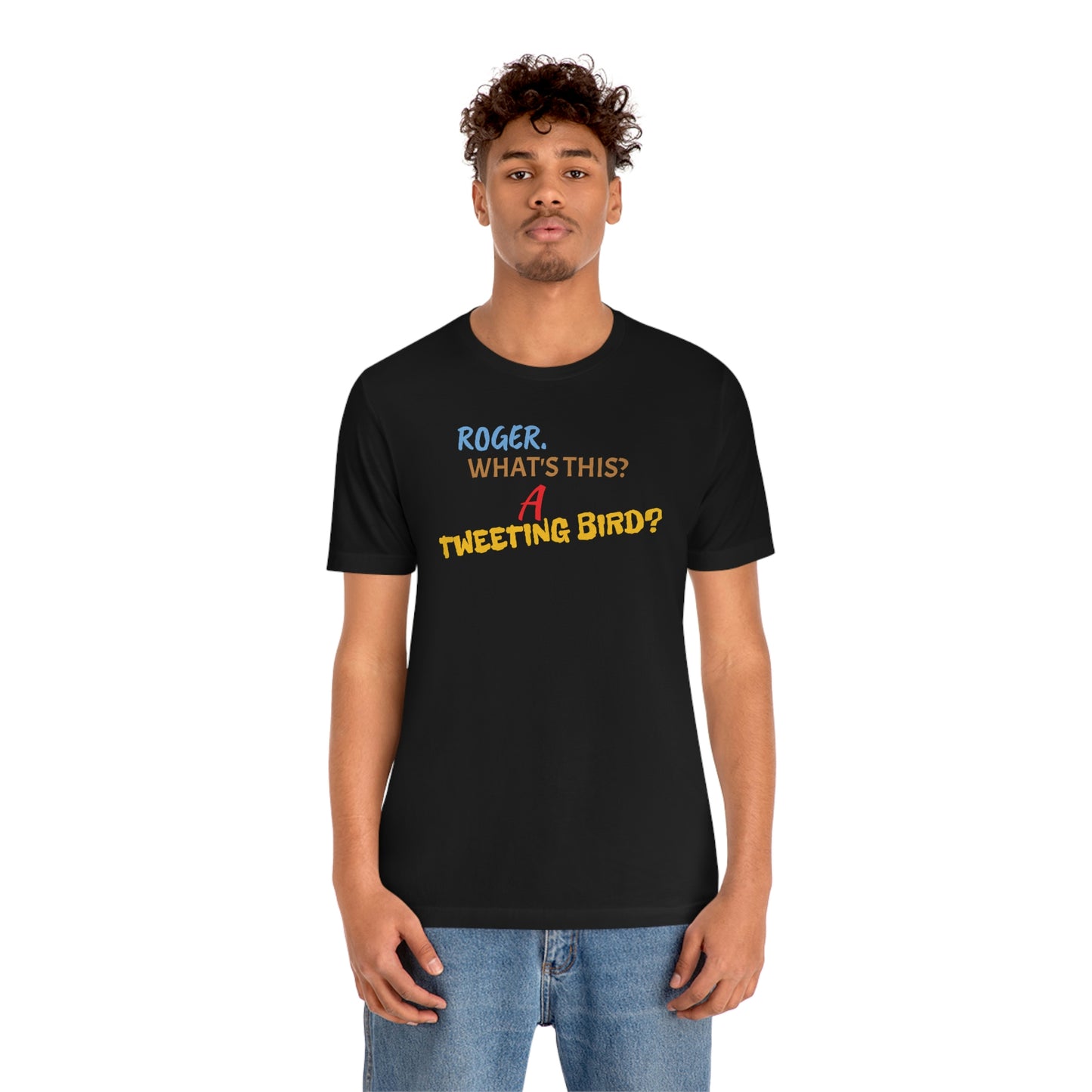 Unisex Jersey Short Sleeve Tee How Framed Roger Rabbit-Quote- Roger. What's this ?