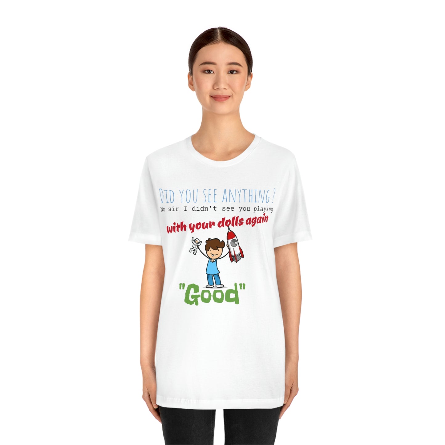 Unisex Jersey Short Sleeve Tee dolls again