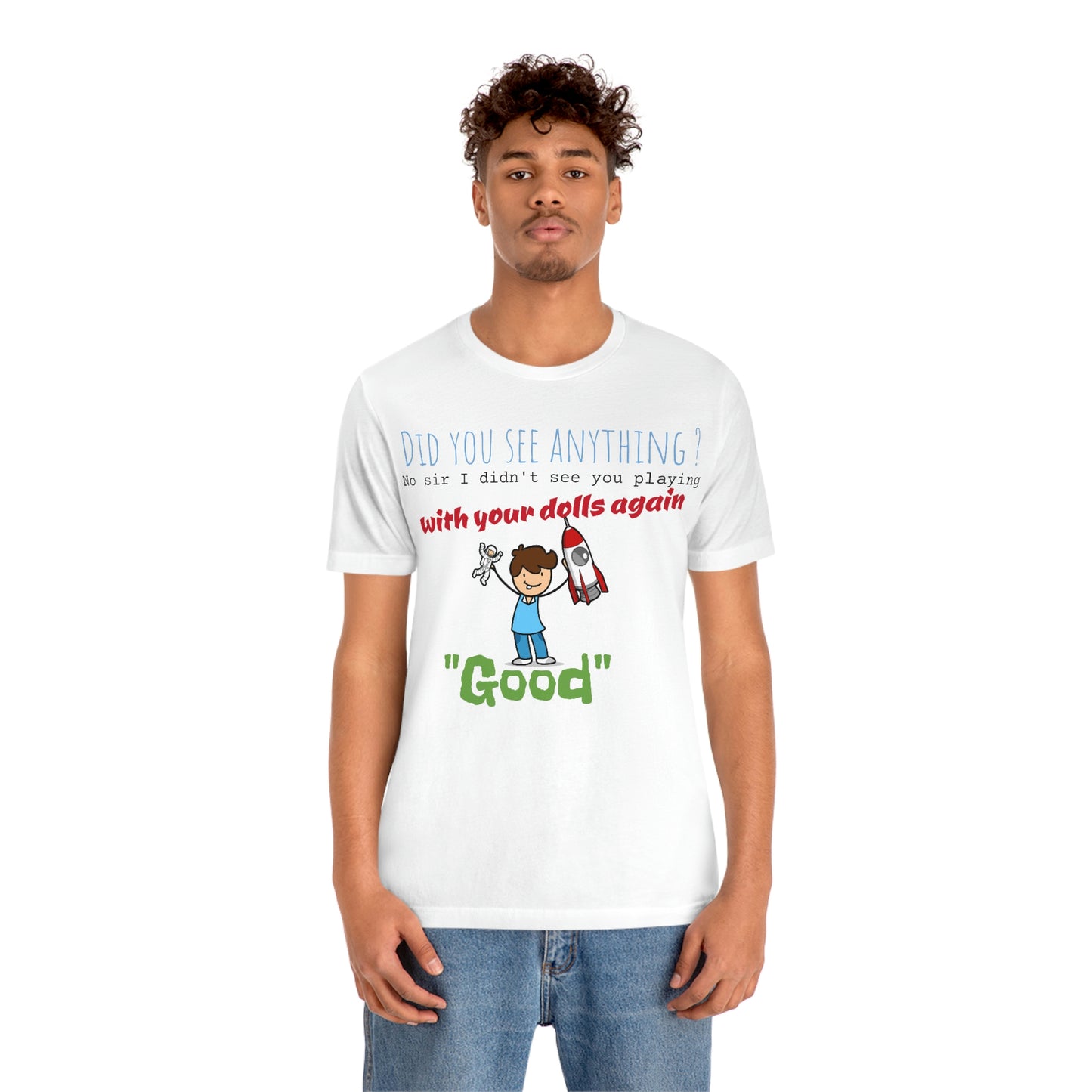 Unisex Jersey Short Sleeve Tee dolls again