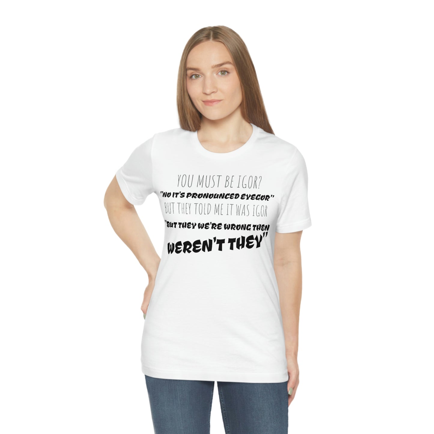 Unisex Jersey Short Sleeve Tee Young Frankenstein - EYEGOR