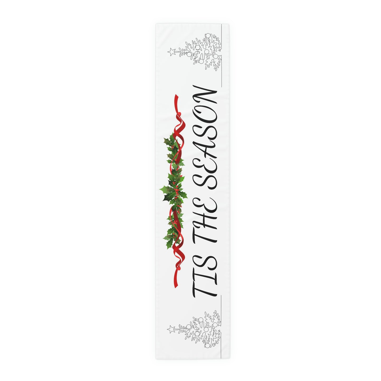 Table Runner (Cotton, Poly)Christmas ~Tis the Season~