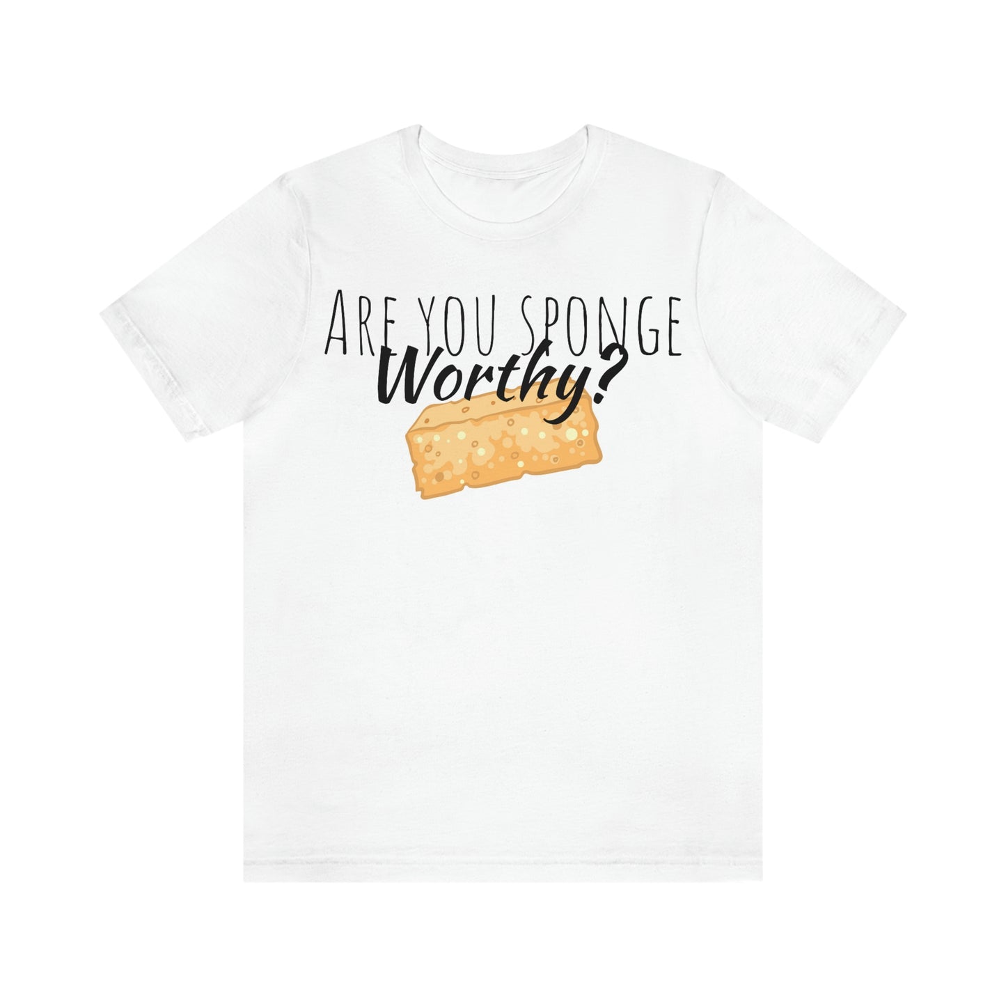 Unisex Jersey Short Sleeve Tee Sponge worthy