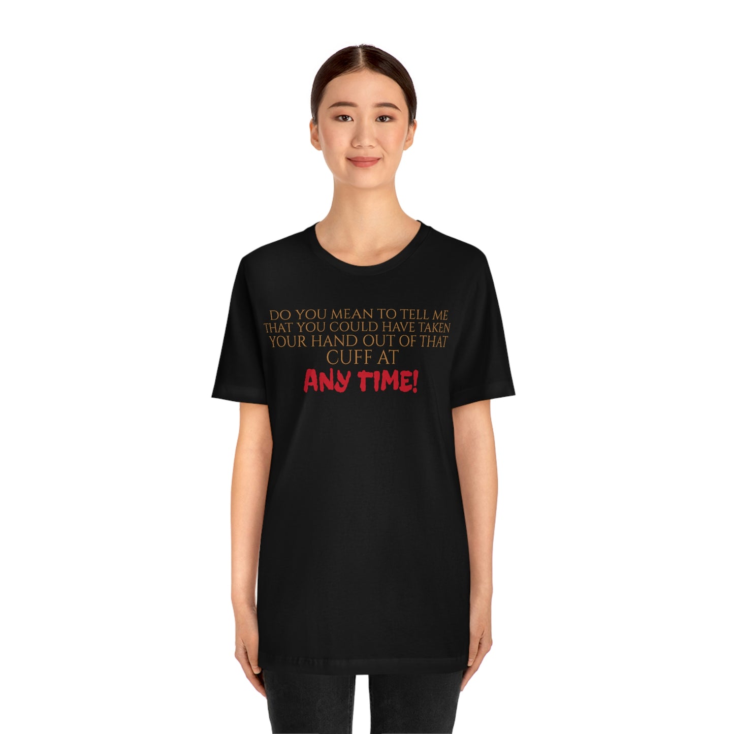 Unisex Jersey Short Sleeve Tee How Framed Roger Rabbit - quotes - "Any Time"